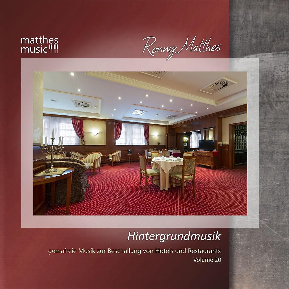 Релиз Hintergrundmusik, Vol. 20 - Gemafreie Musik zur Beschallung von Hotels & Restaurants (Inkl. Klaviermusik & Klassik ) [Royalty Free Background Piano Music]
