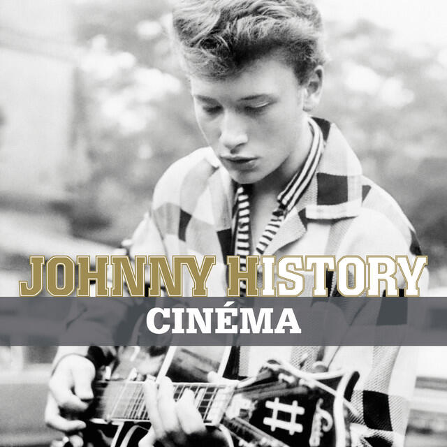 Постер альбома Johnny History - Cinéma (Remasterisé)