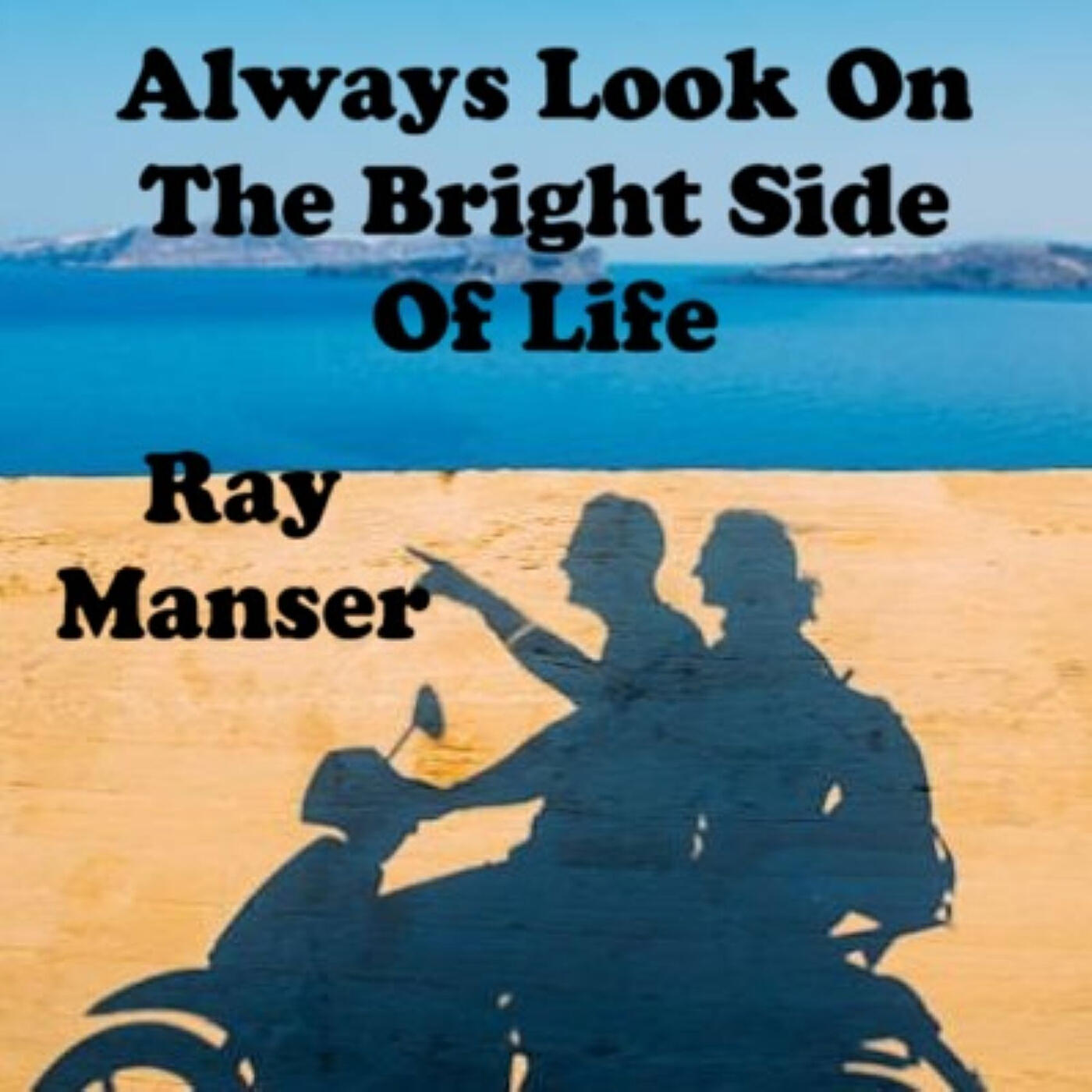 Релиз Always Look on the Bright Side of Life