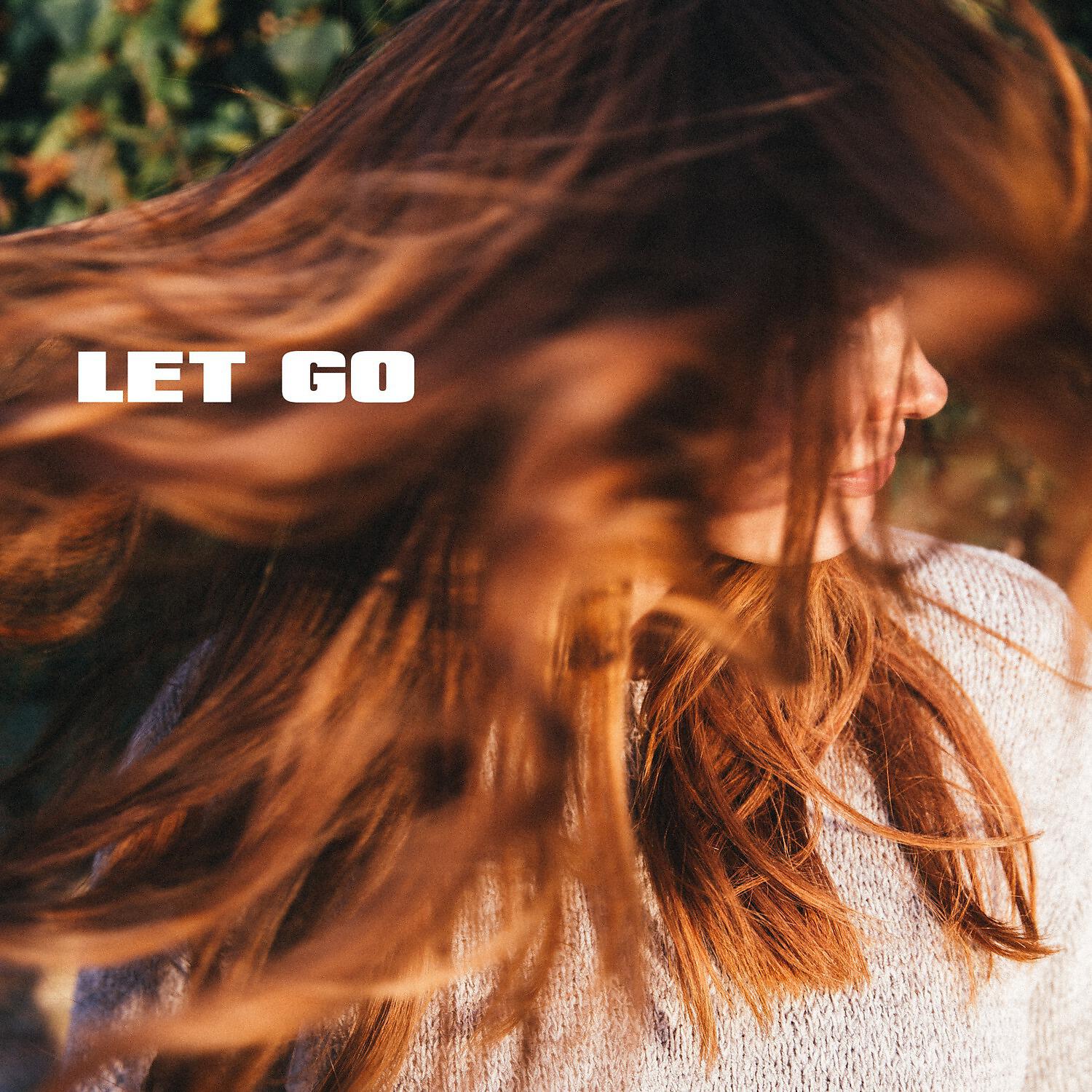 Релиз Let Go