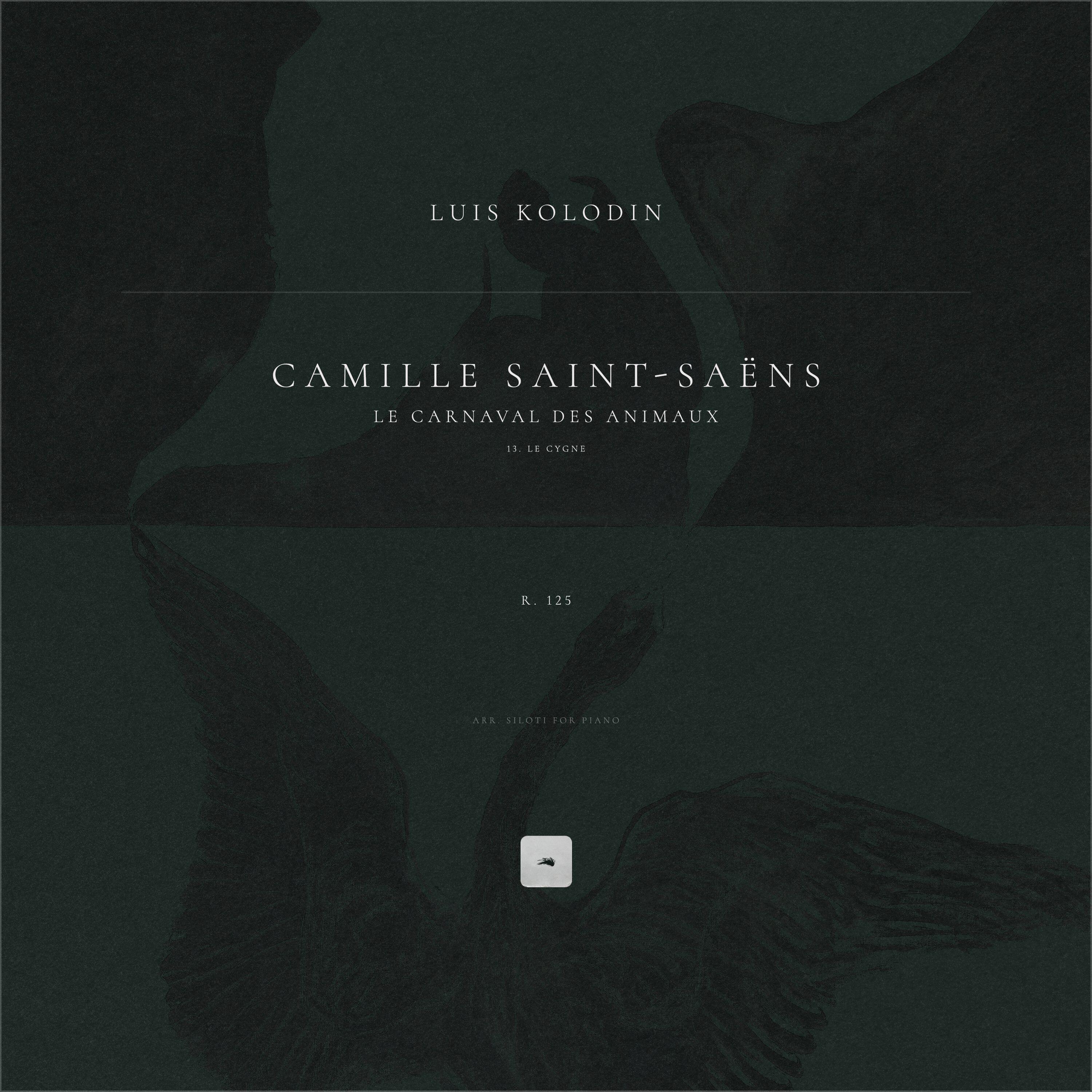 Релиз Le carnaval des animaux 'The Carnival of the Animals', R. 125: 13. Le cygne (Arr. Siloti for Piano)