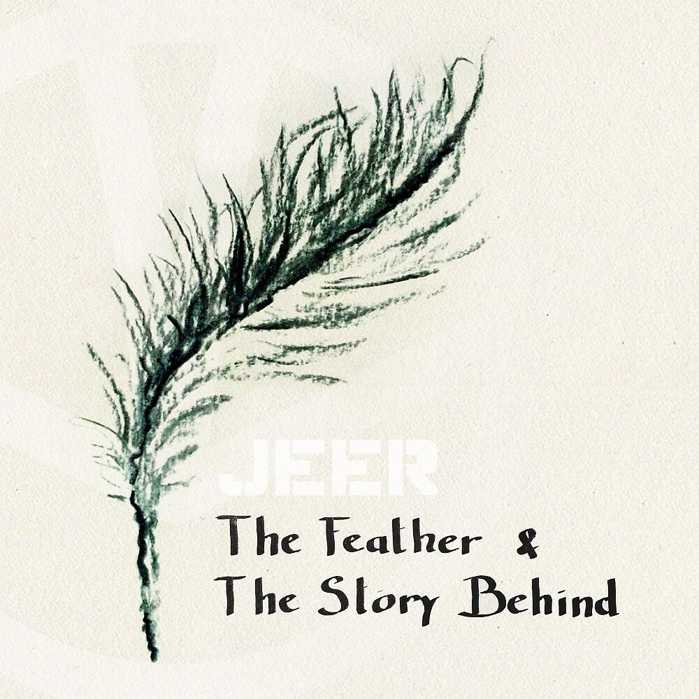 Релиз The Feather & the Story Behind
