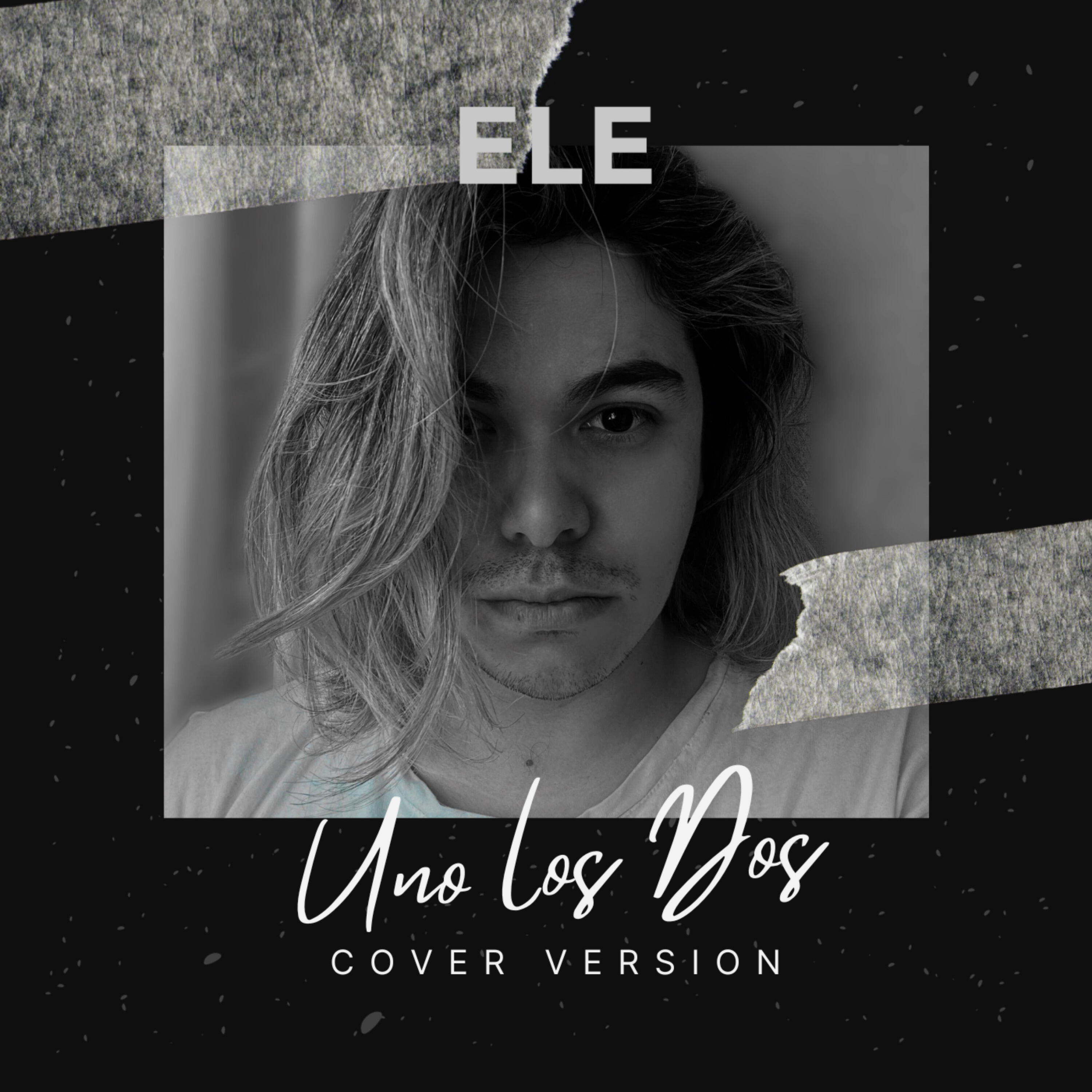 Ele - Uno los Dos (Cover)