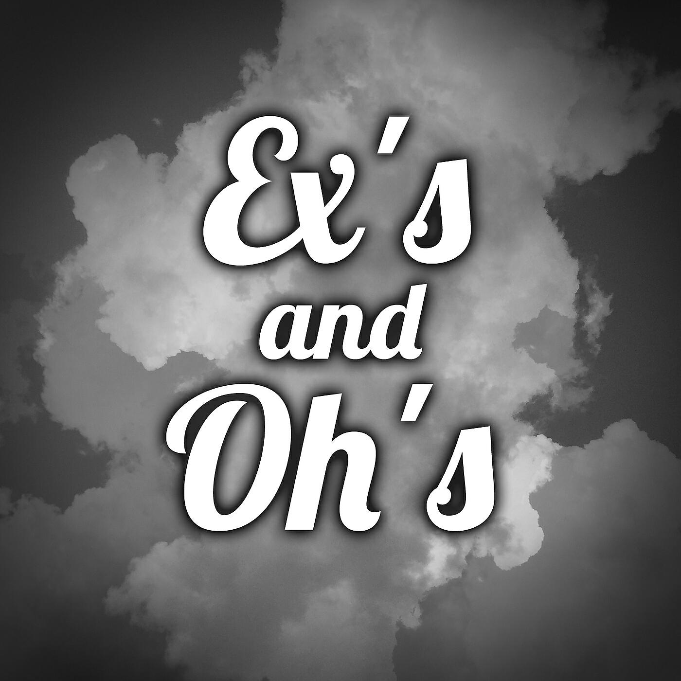 Релиз Exs And Ohs