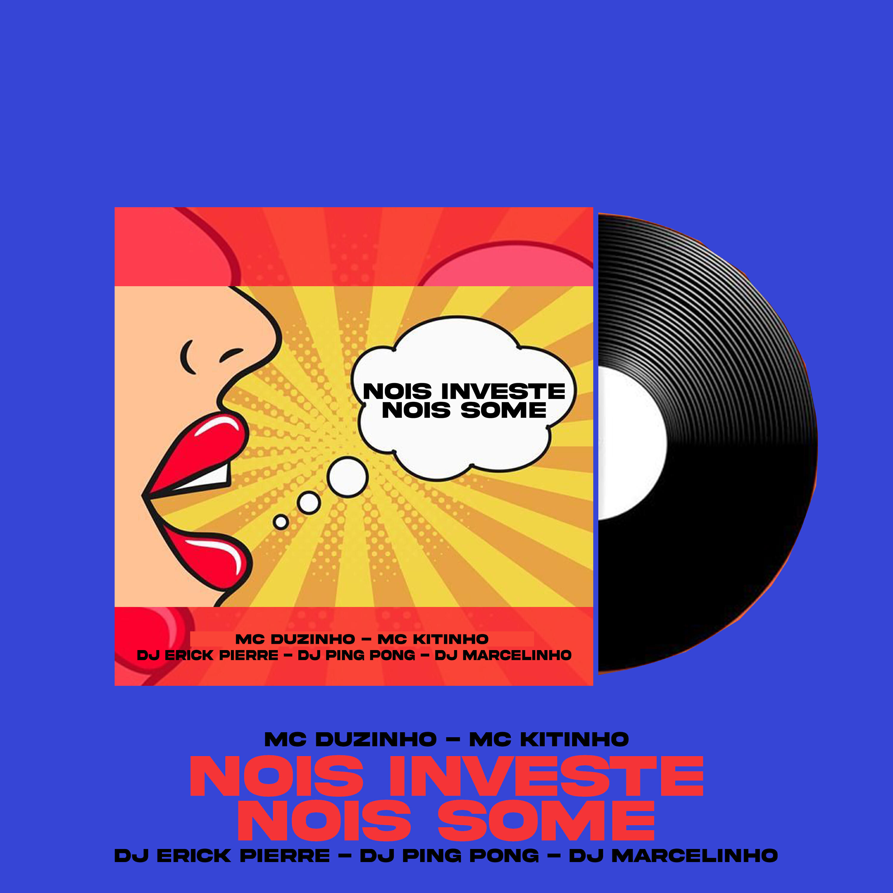 Скачать песню Mc Duzinho, Mc Kitinho, DJ Ping Pong, DJ Marcelinho, DJ ERICK PIERRE - Nois Investe Nois Some бесплатно в MP3 для Android и iOS