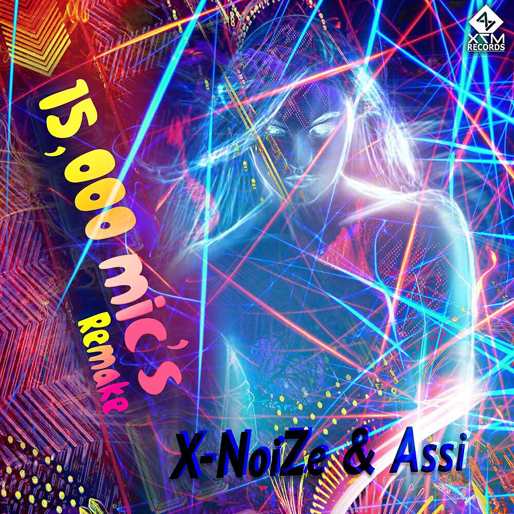 Релиз 15,000 Mic's (X-noiZe Remake)