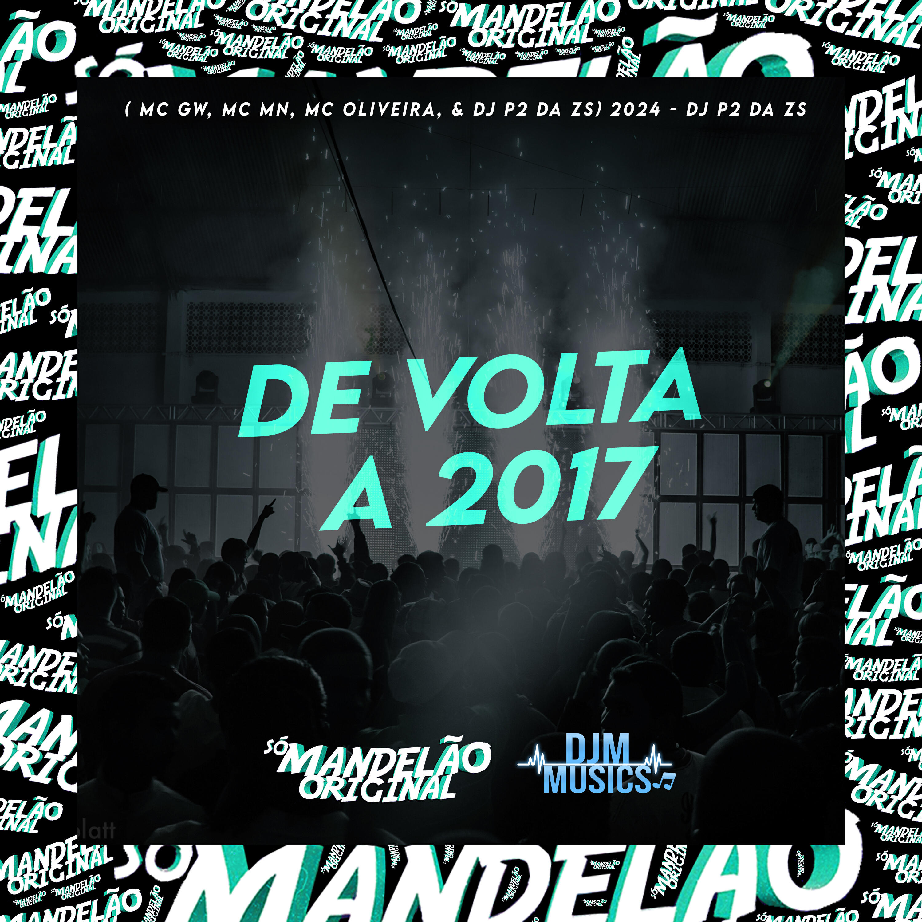 Скачать песню Mc GW, MC MN, MC Oliveira, DJ P2 DA ZS - De Volta a 2017 бесплатно в MP3 для Android и iOS