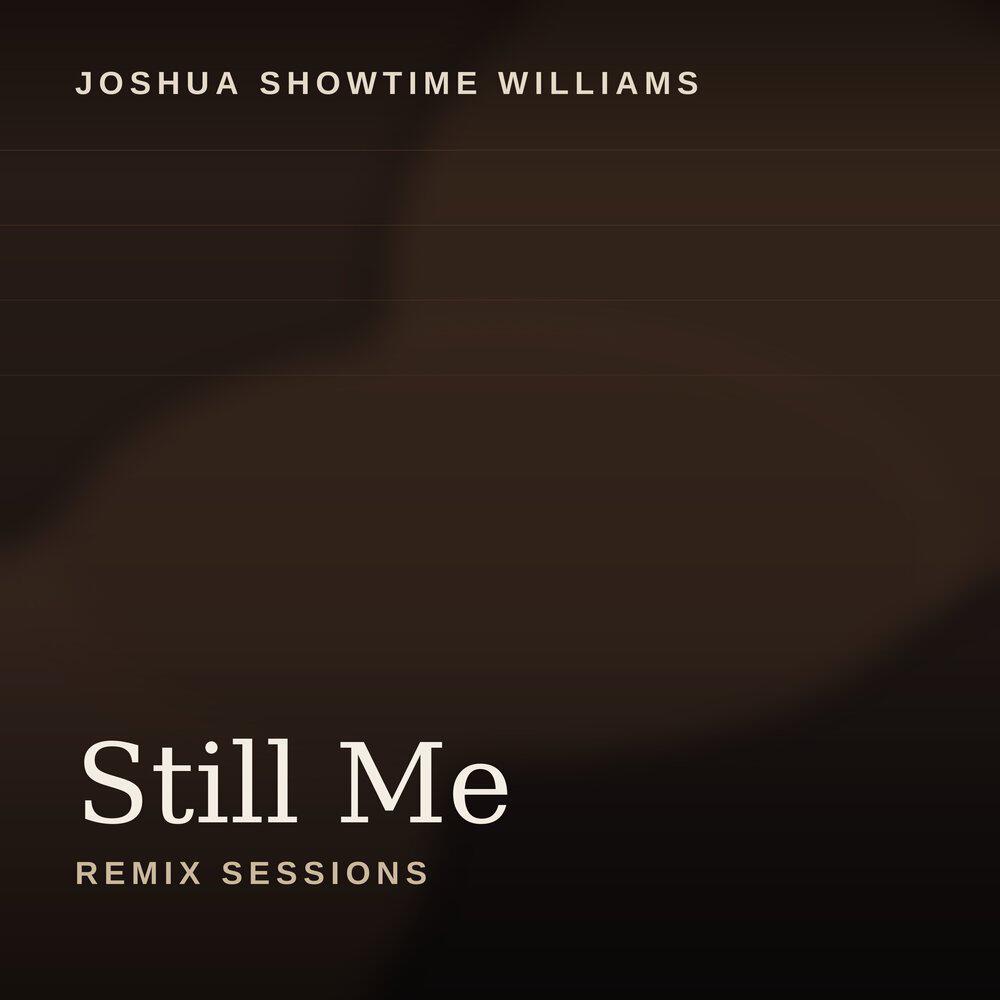 Релиз Still Me: Remix Sessions