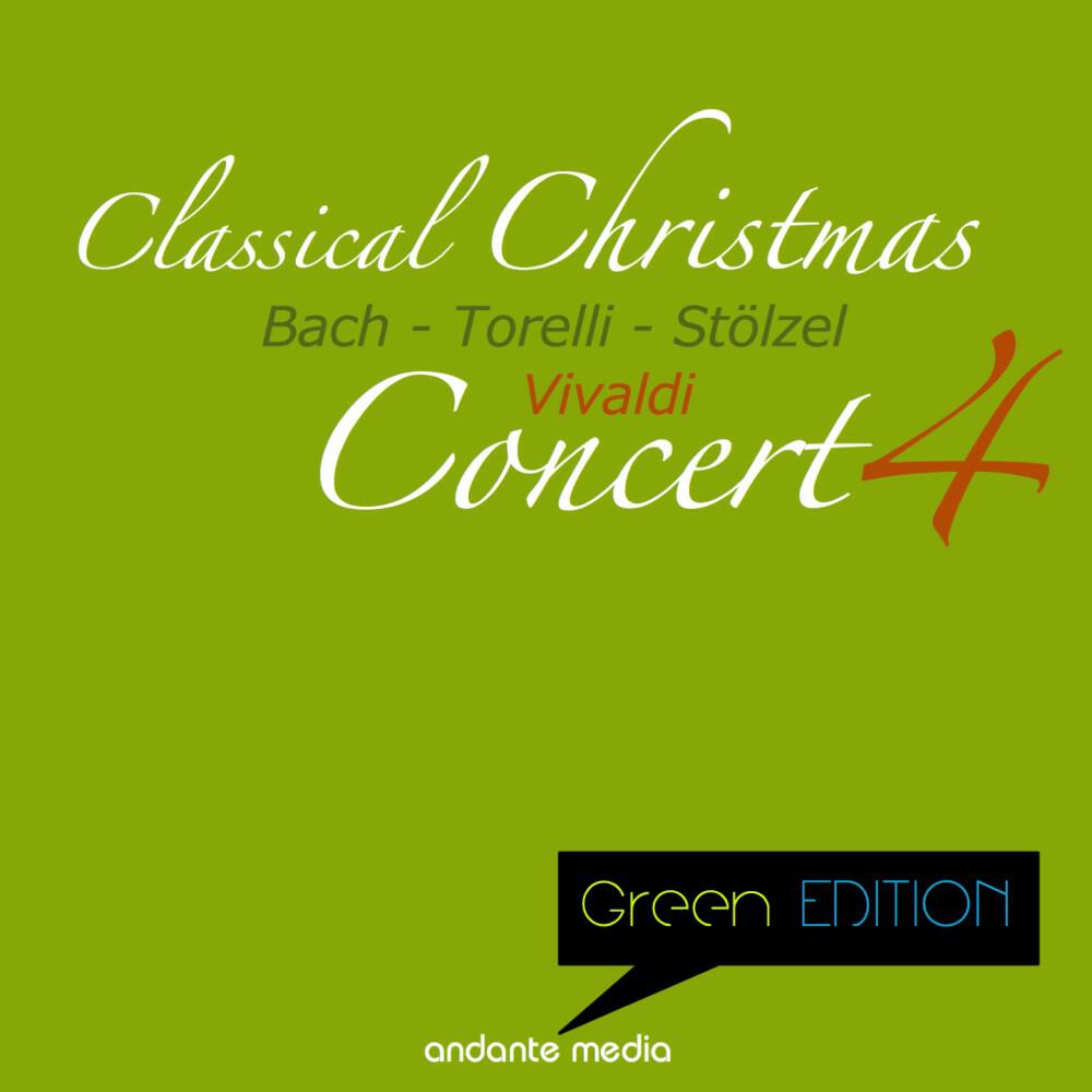Релиз Green Edition - Classical Christmas Concert IV