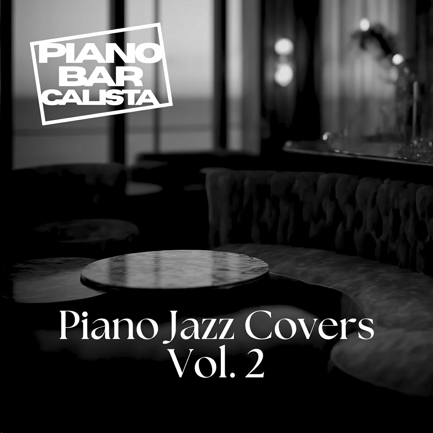Релиз Piano Jazz Covers, Vol. 2