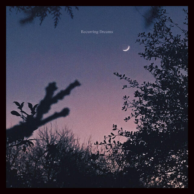 Релиз Recurring Dreams