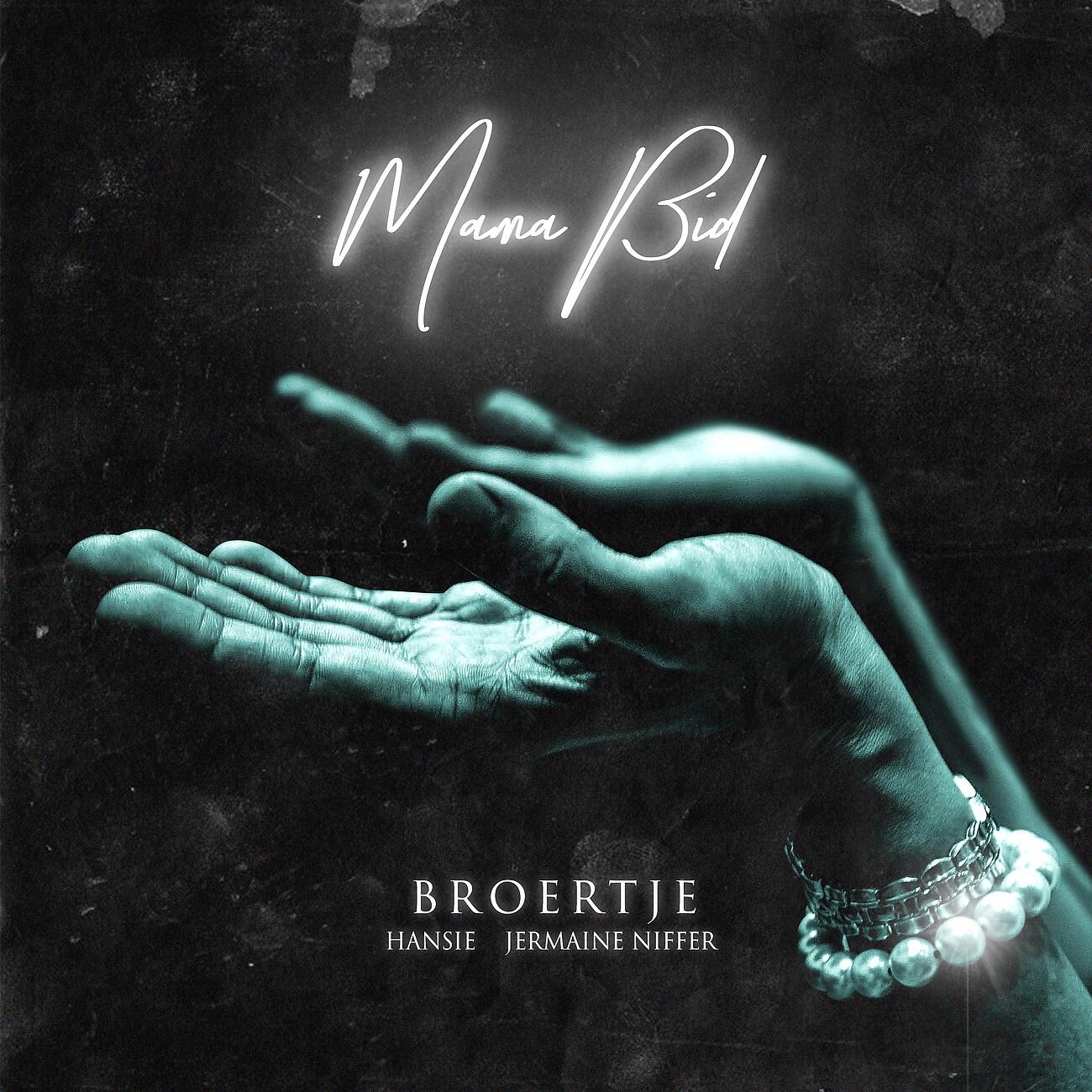 Скачать песню Broertje, Hansie, Jermaine Niffer - Mama Bid бесплатно в MP3 для Android и iOS