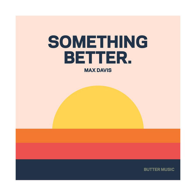 Релиз Something Better