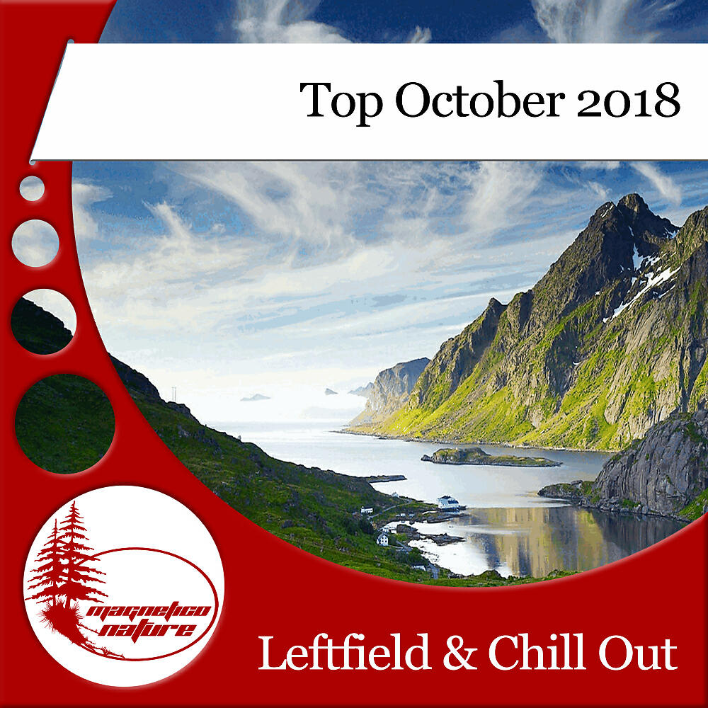 Постер альбома Leftfield & Chill Out Top October 2018