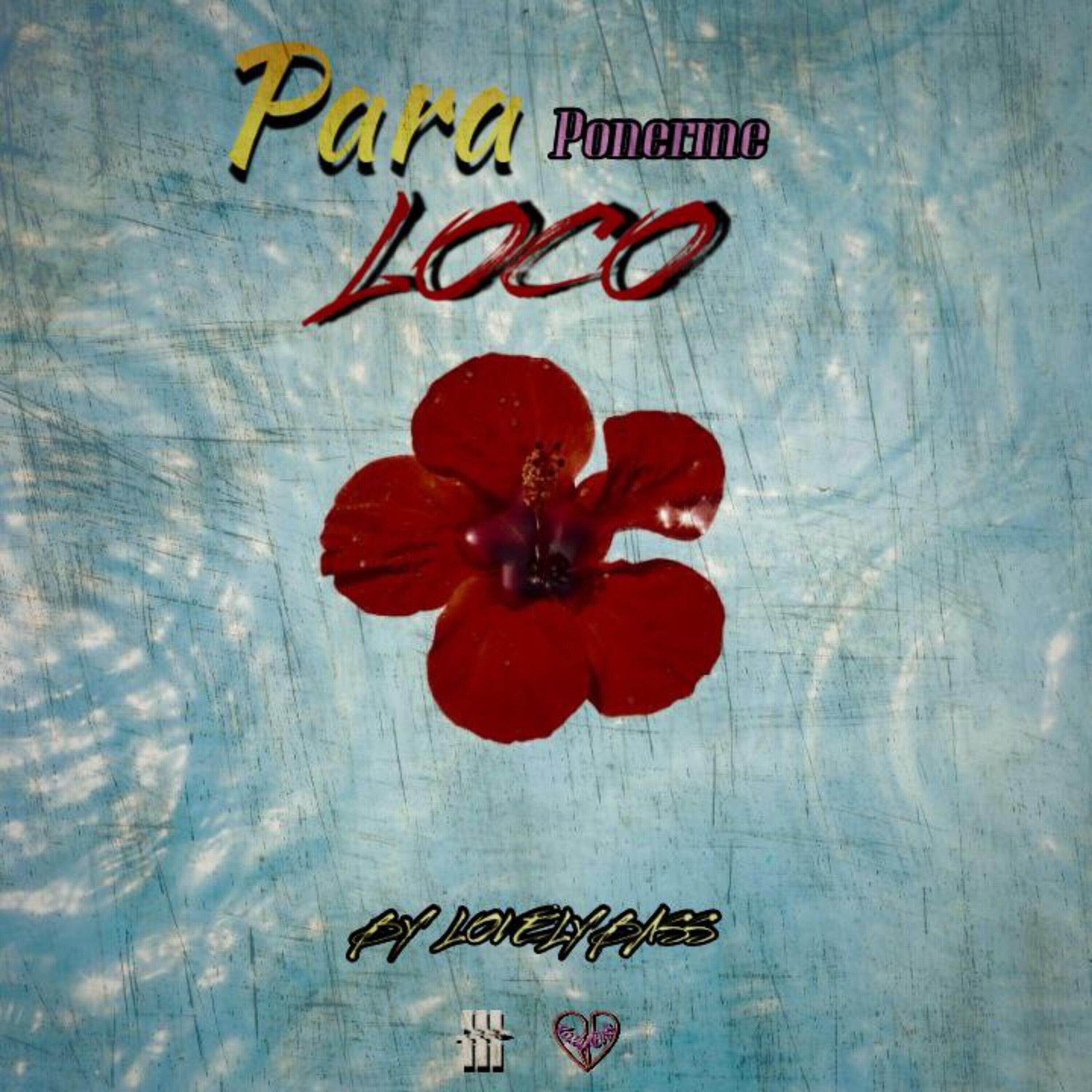 Релиз Para Ponerme Loco