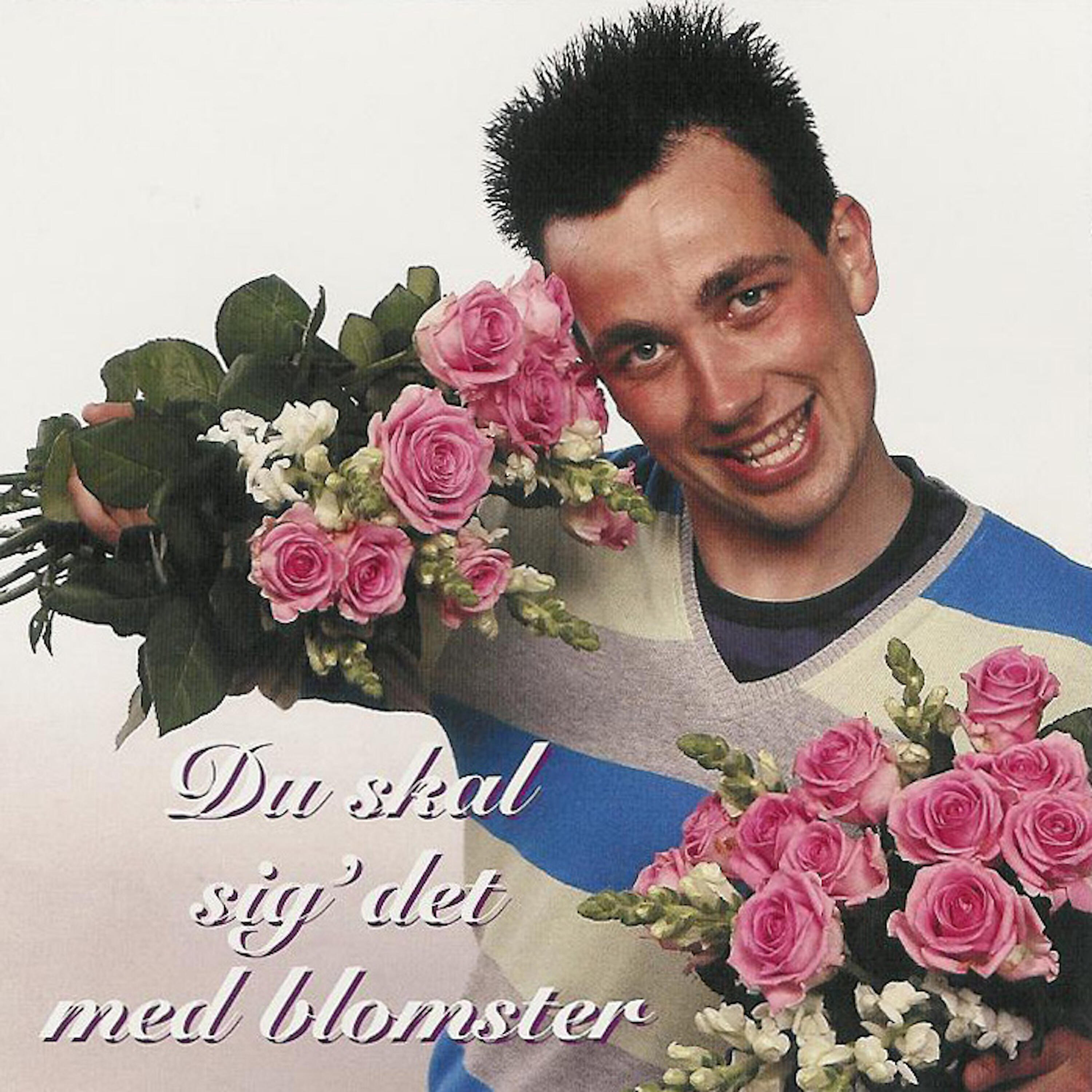 Релиз Du Skal Sig' Det Med Blomster