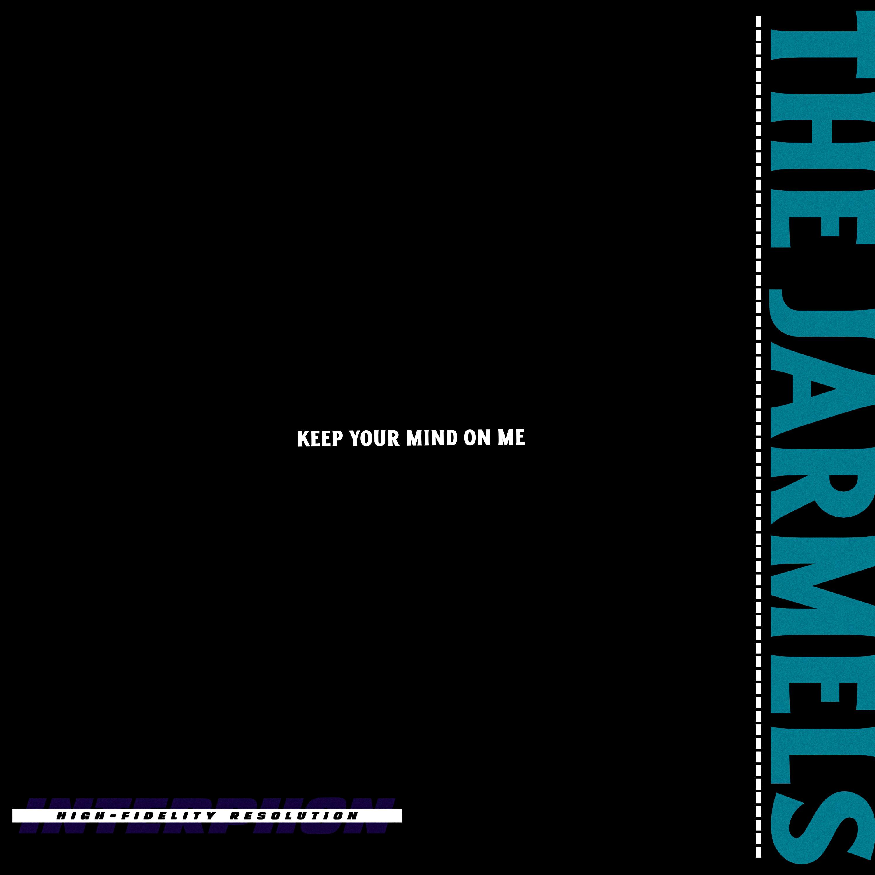 Релиз Keep Your Mind on Me