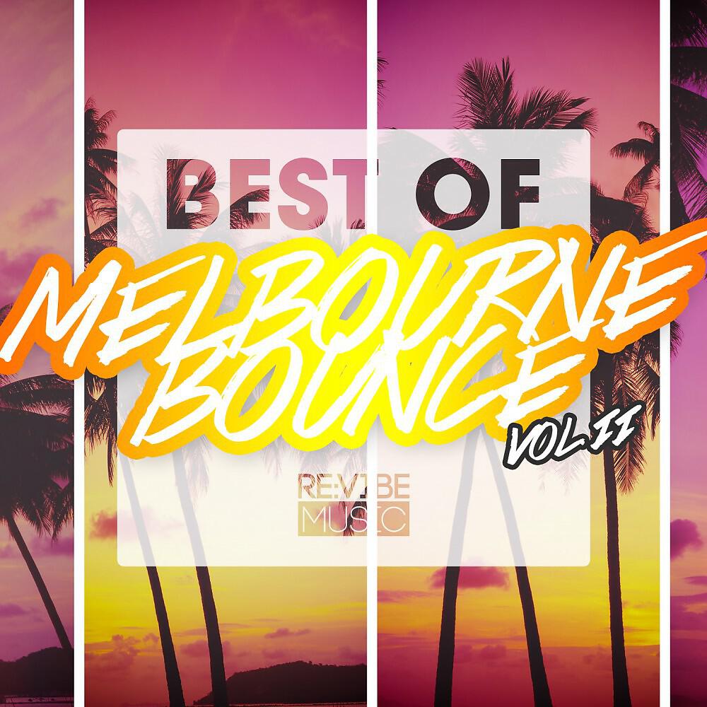 Релиз Best of Melbourne Bounce Vol. 2
