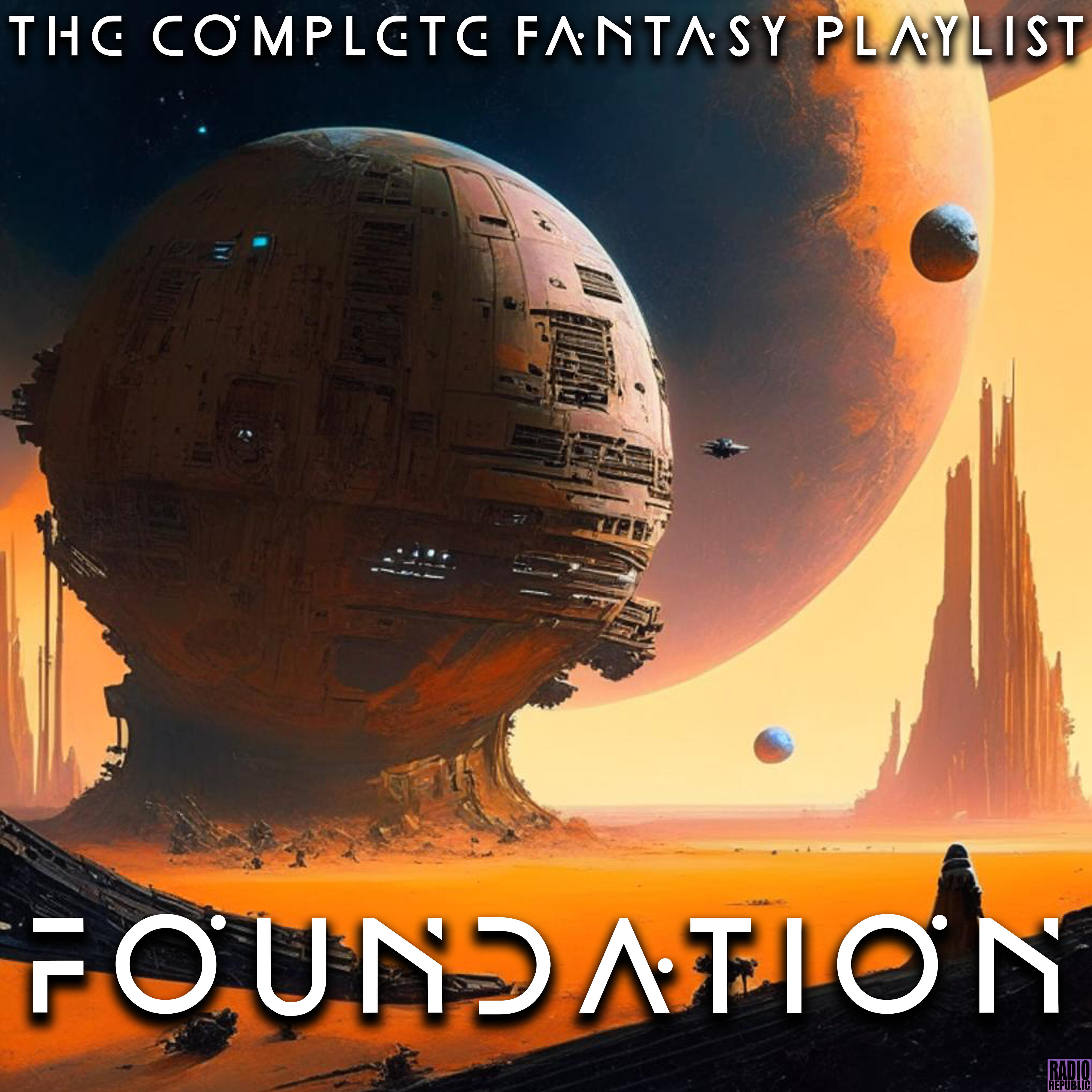 Релиз Foundation- The Complete Fantasy Playlist