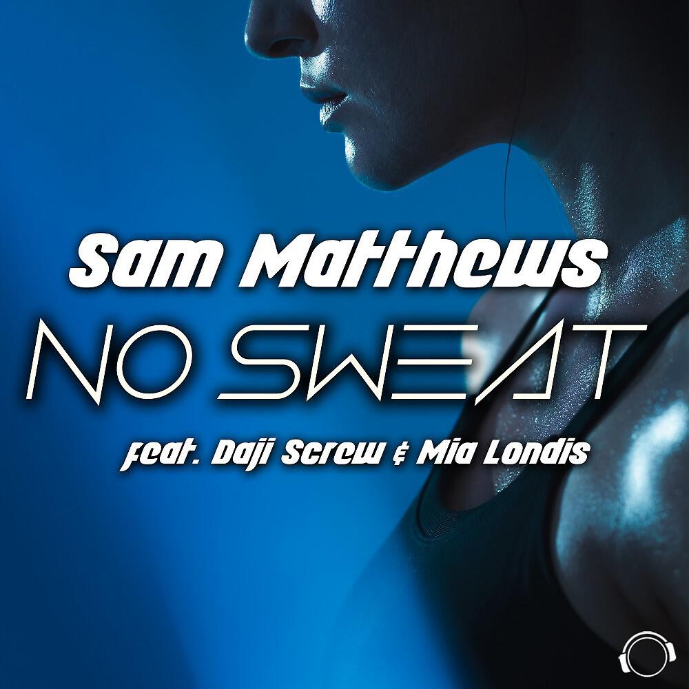 Релиз No Sweat