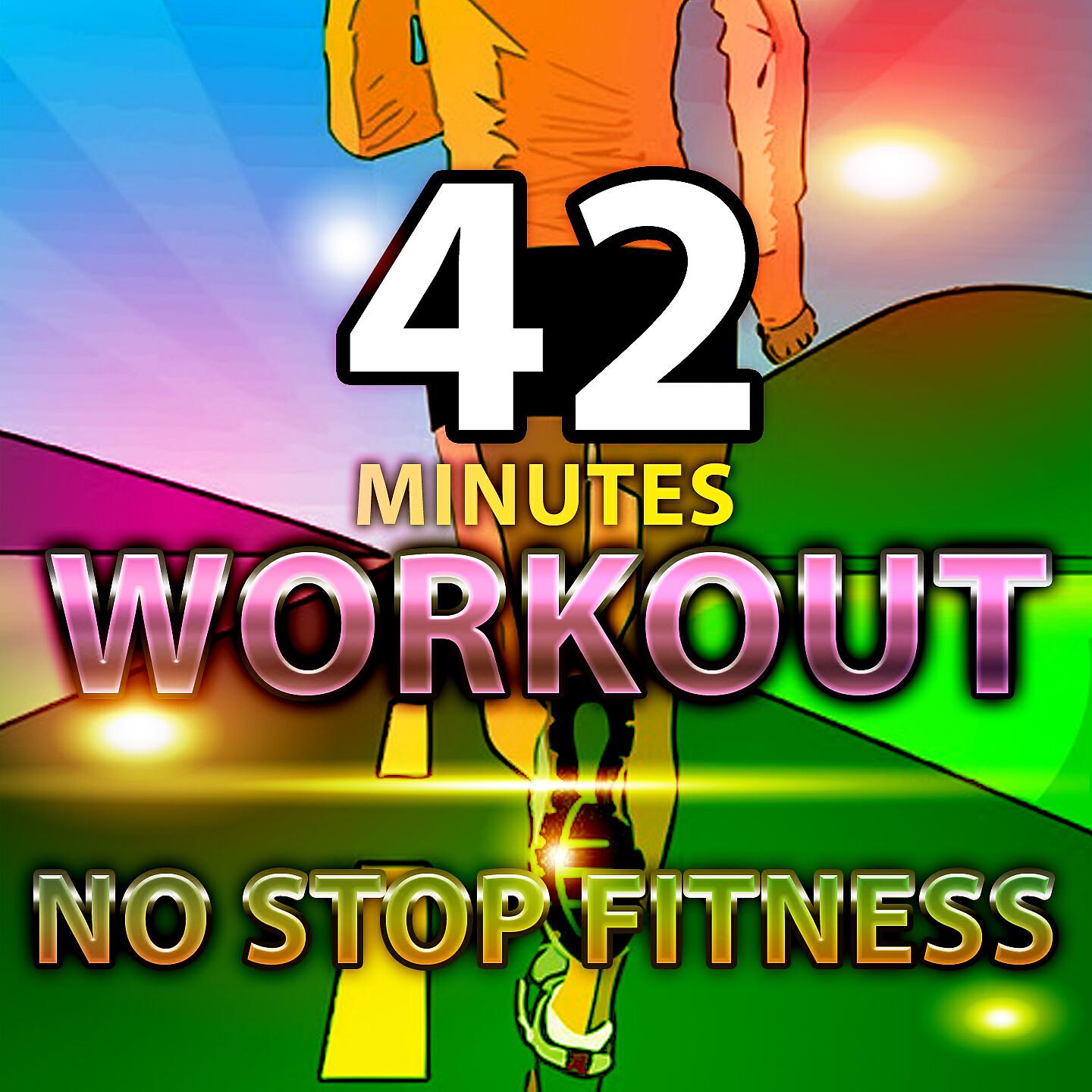 Релиз 42 Minutes Workout No Stop Fitness