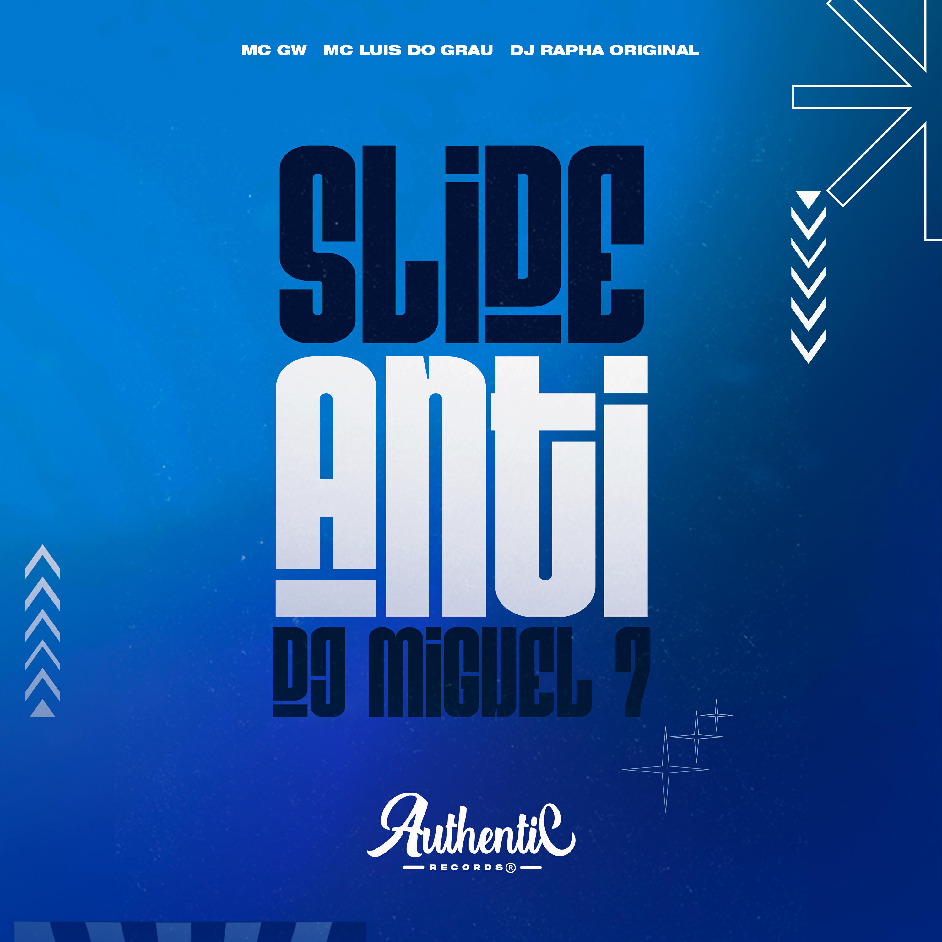 Скачать песню Dj Rapha Original, Authentic Records, MC LUIS DO GRAU, Mc GW - Slide Anti Dj Miguel 7 бесплатно в MP3 для Android и iOS