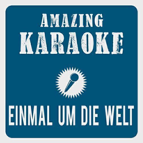 Релиз Einmal um die Welt (Karaoke Version)