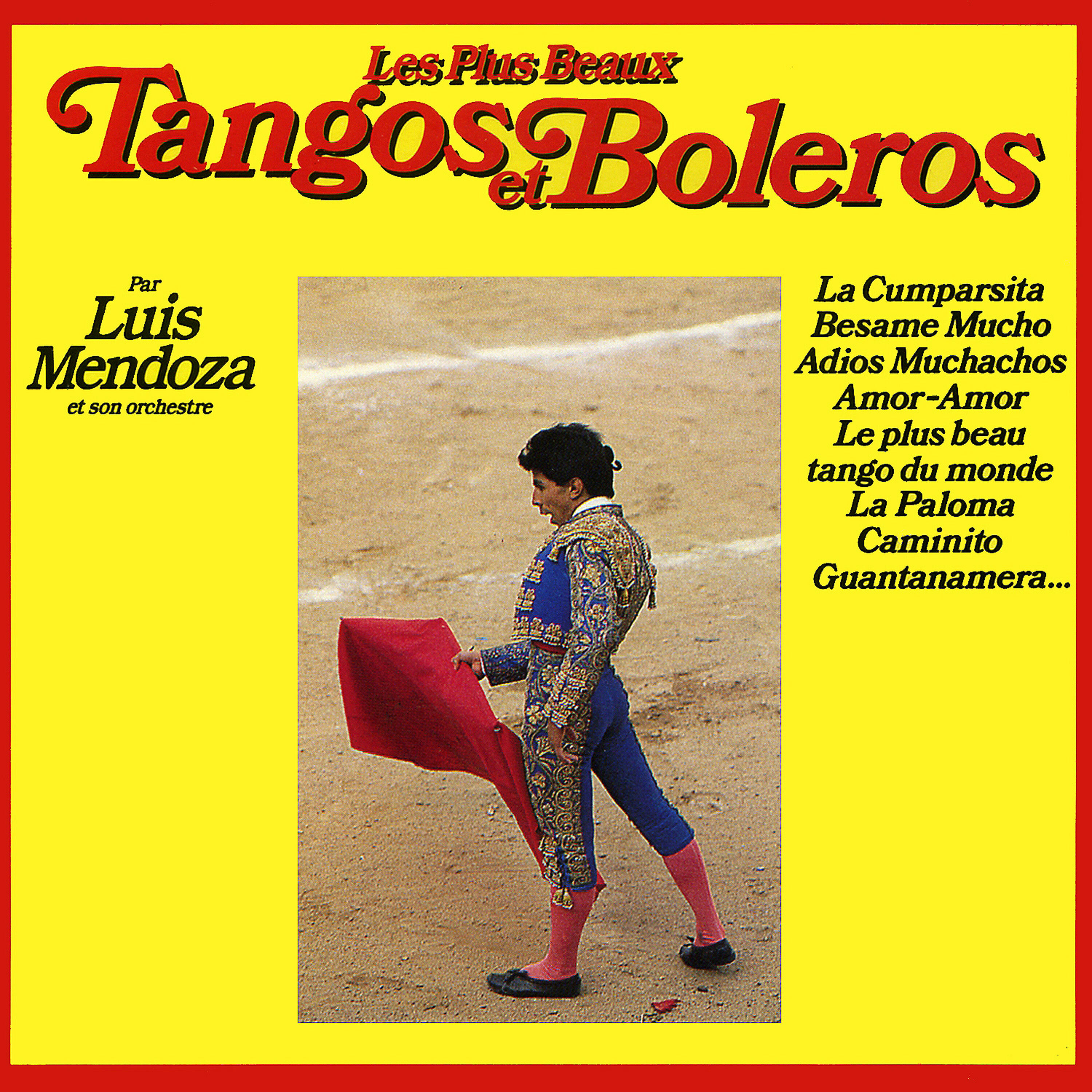 Релиз The Most Beautiful Tangos And Boleros (Les Plus Beaux Tangos et Boléros)