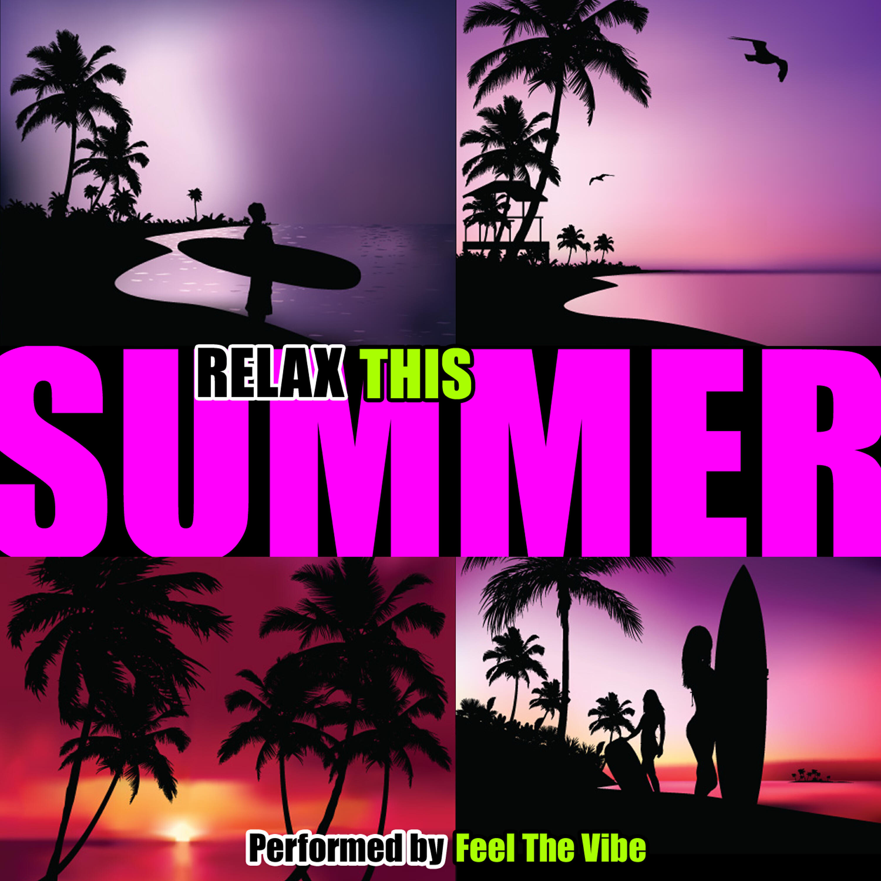 Релиз Relax This Summer