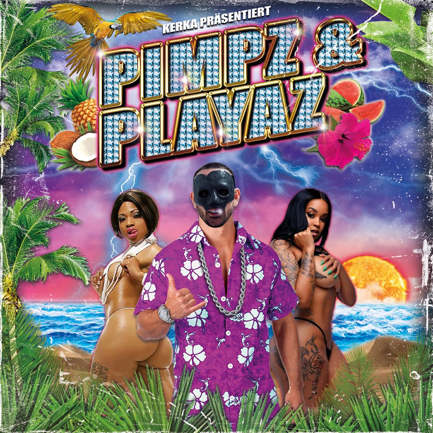 Релиз PIMPZ AND PLAYAZ