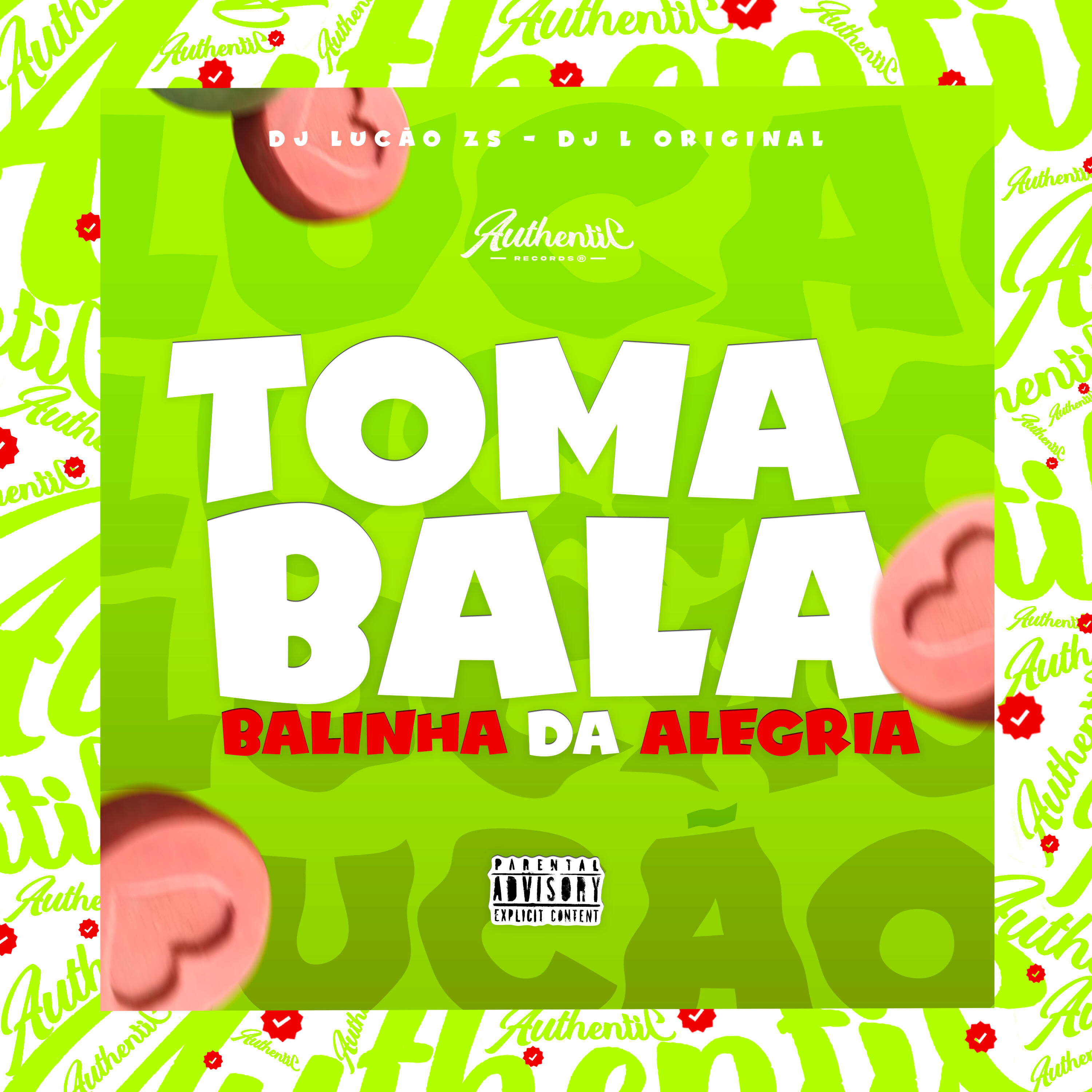 Скачать песню DJ Lucão Zs, DJ L Original - Toma Bala - Balinha da Alegria бесплатно в MP3 для Android и iOS