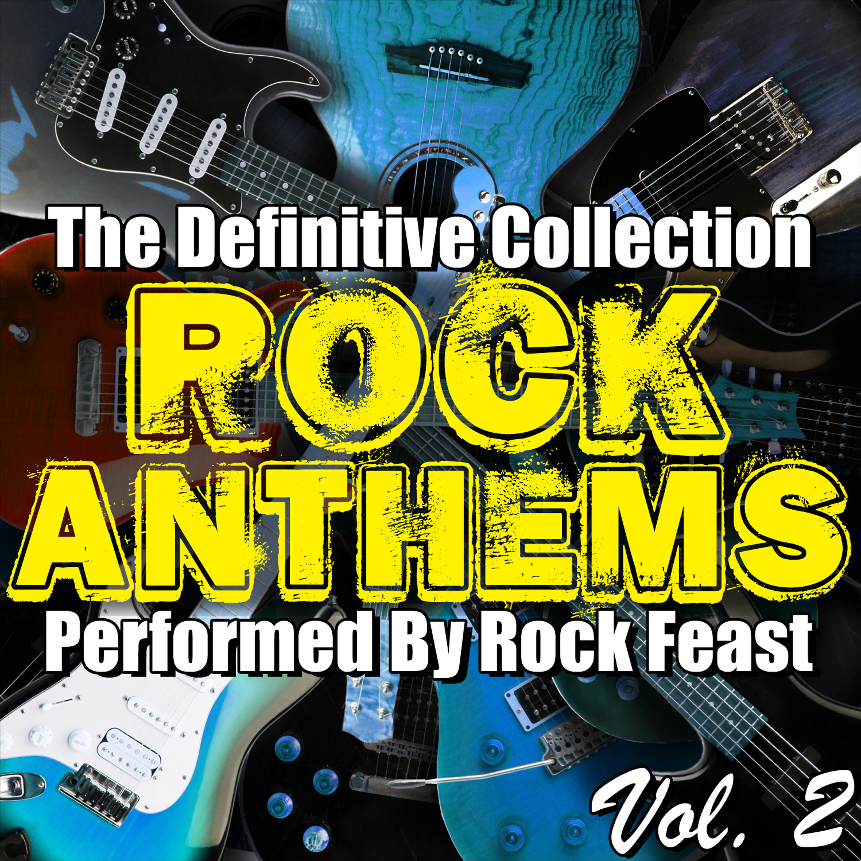 Релиз Rock Anthems: The Definitive Collection Vol. 2