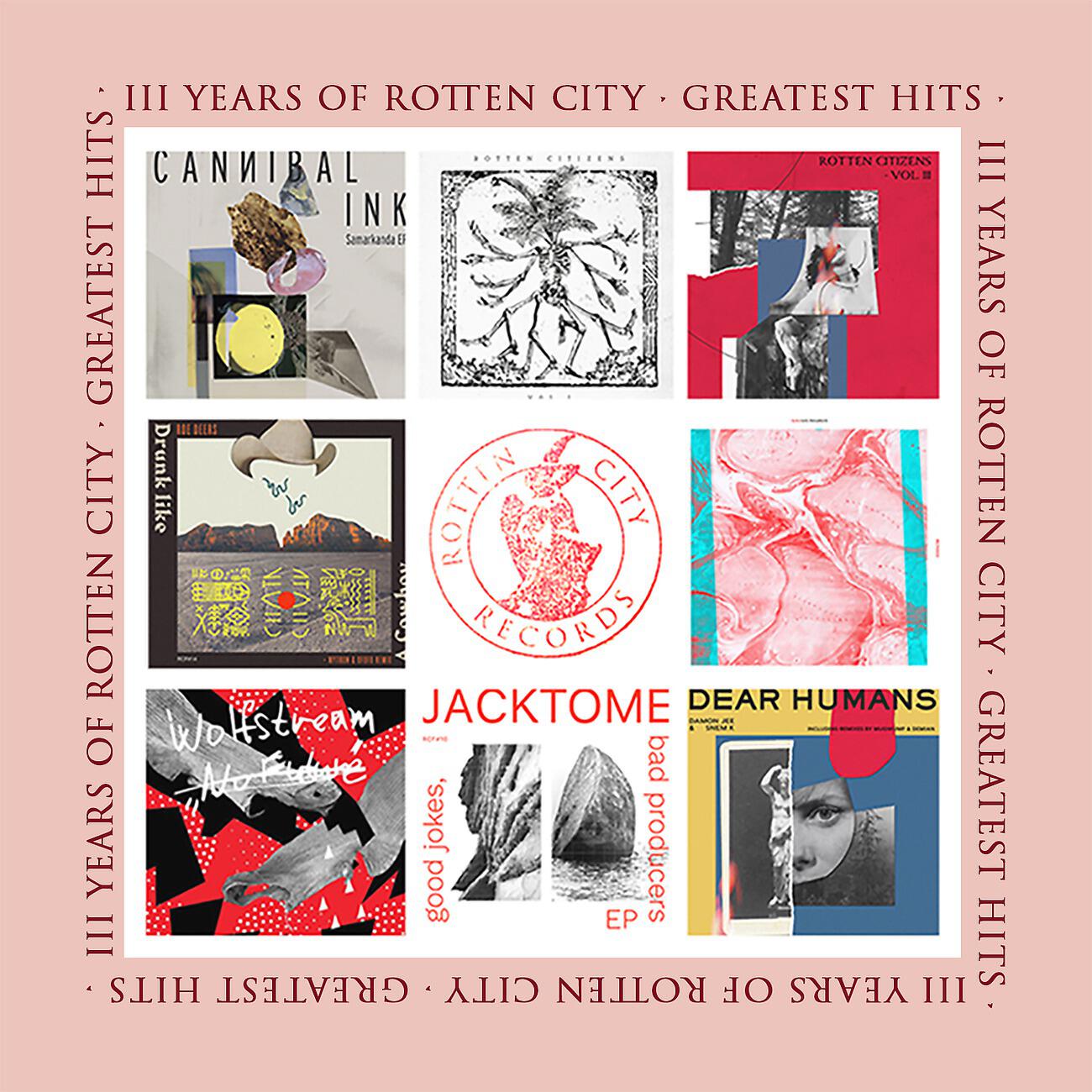 Релиз Three Years Of Rotten City (Greatest Hits)