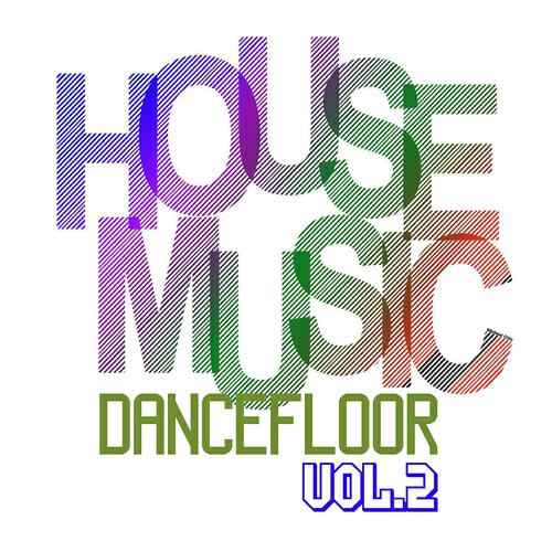 Релиз House Music Dancefloor, Vol. 2