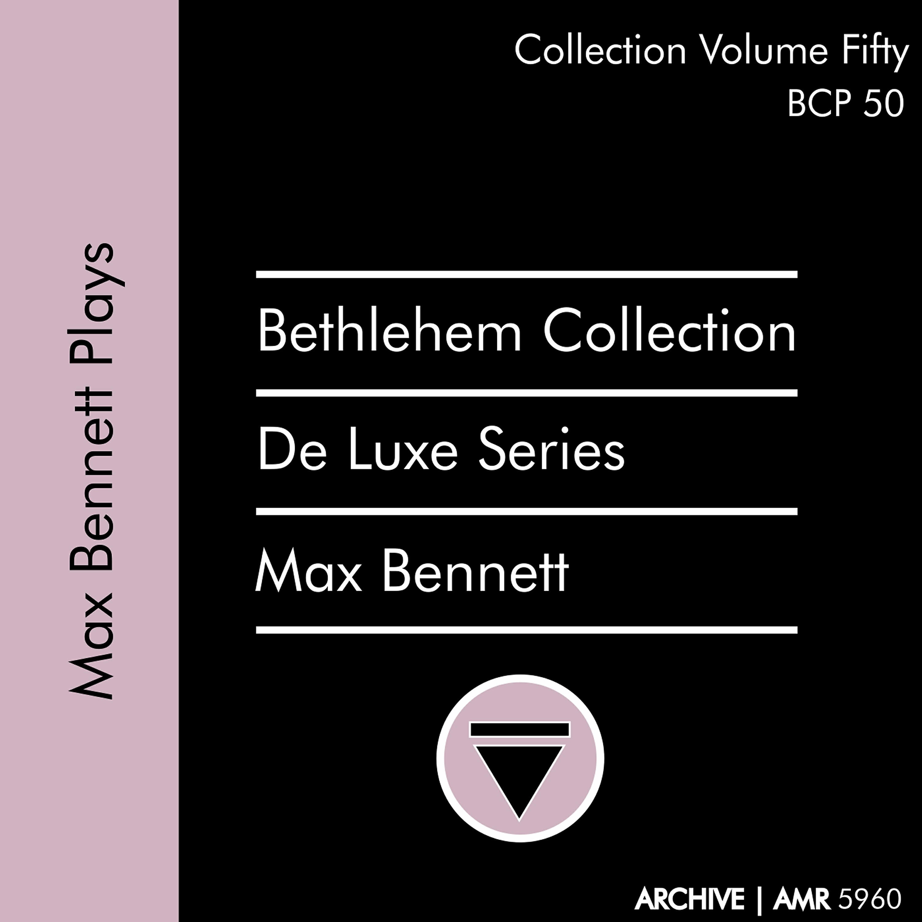 Релиз Deluxe Series Volume 50 (Bethlehem Collection): Max Bennett Plays