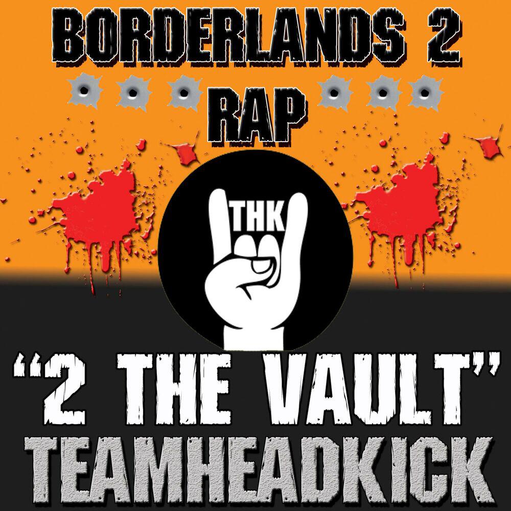 Релиз 2 the Vault (Borderlands 2)