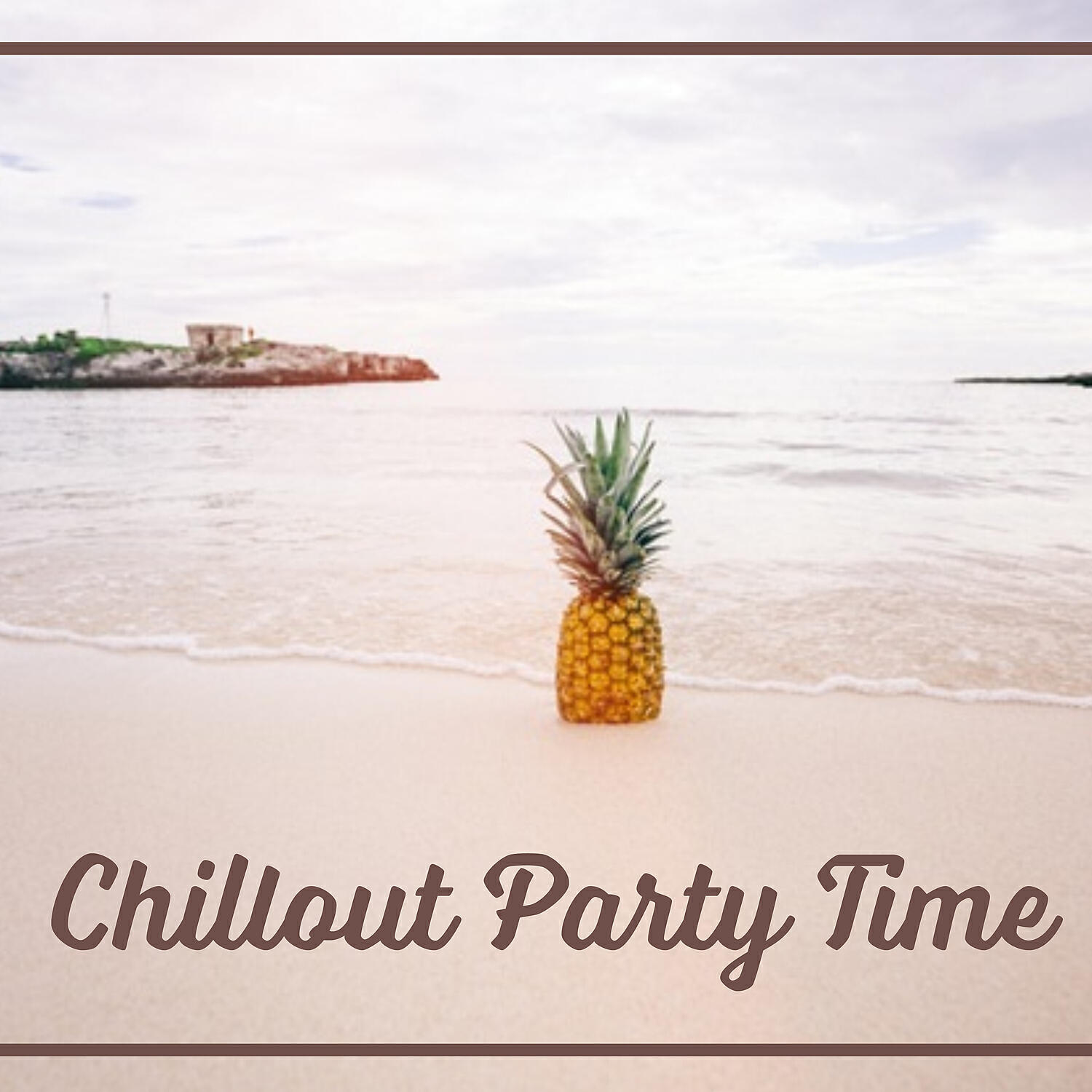 Релиз Chillout Party Time – Ibiza Chill, Beach Party, Summer Love, Chill Out Music, Drinks & Cocktails