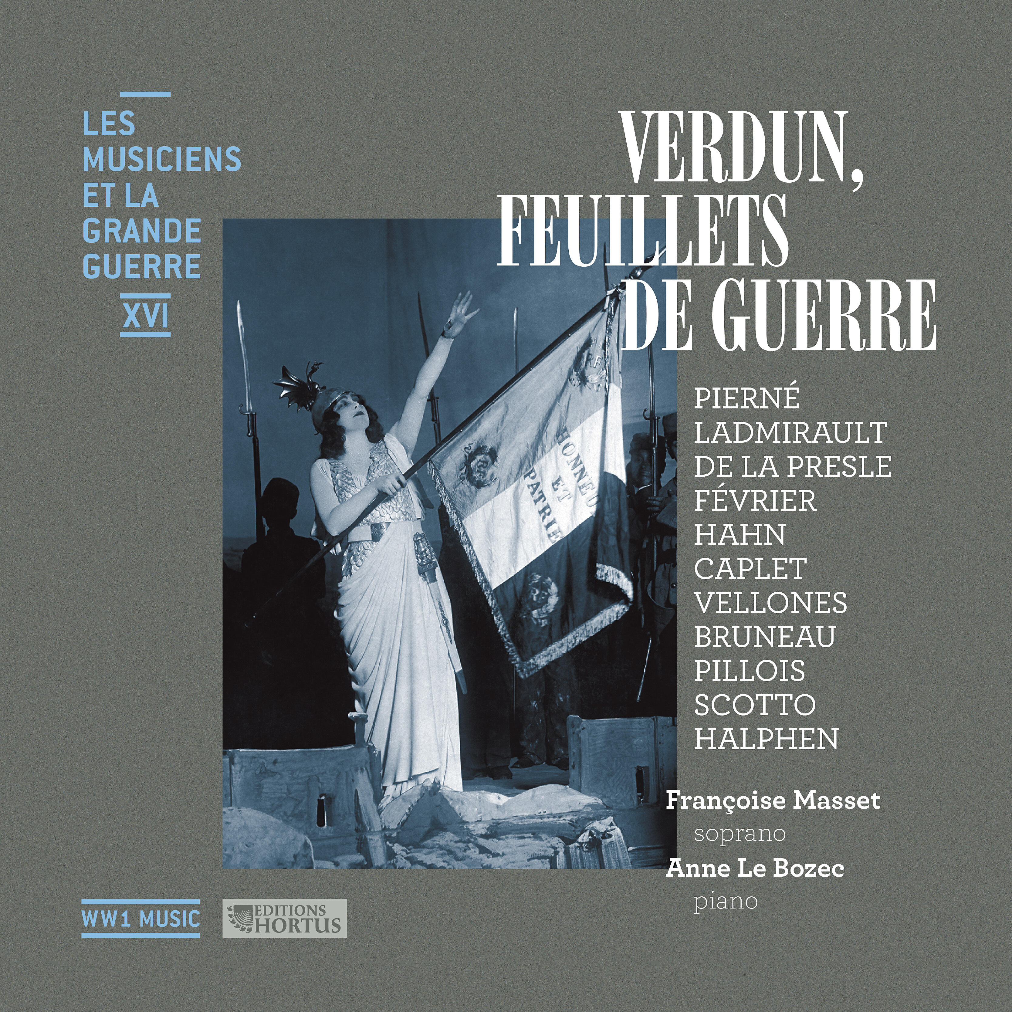 Релиз Verdun, feuillets de guerre (Les musiciens et la Grande Guerre, Vol. 16)