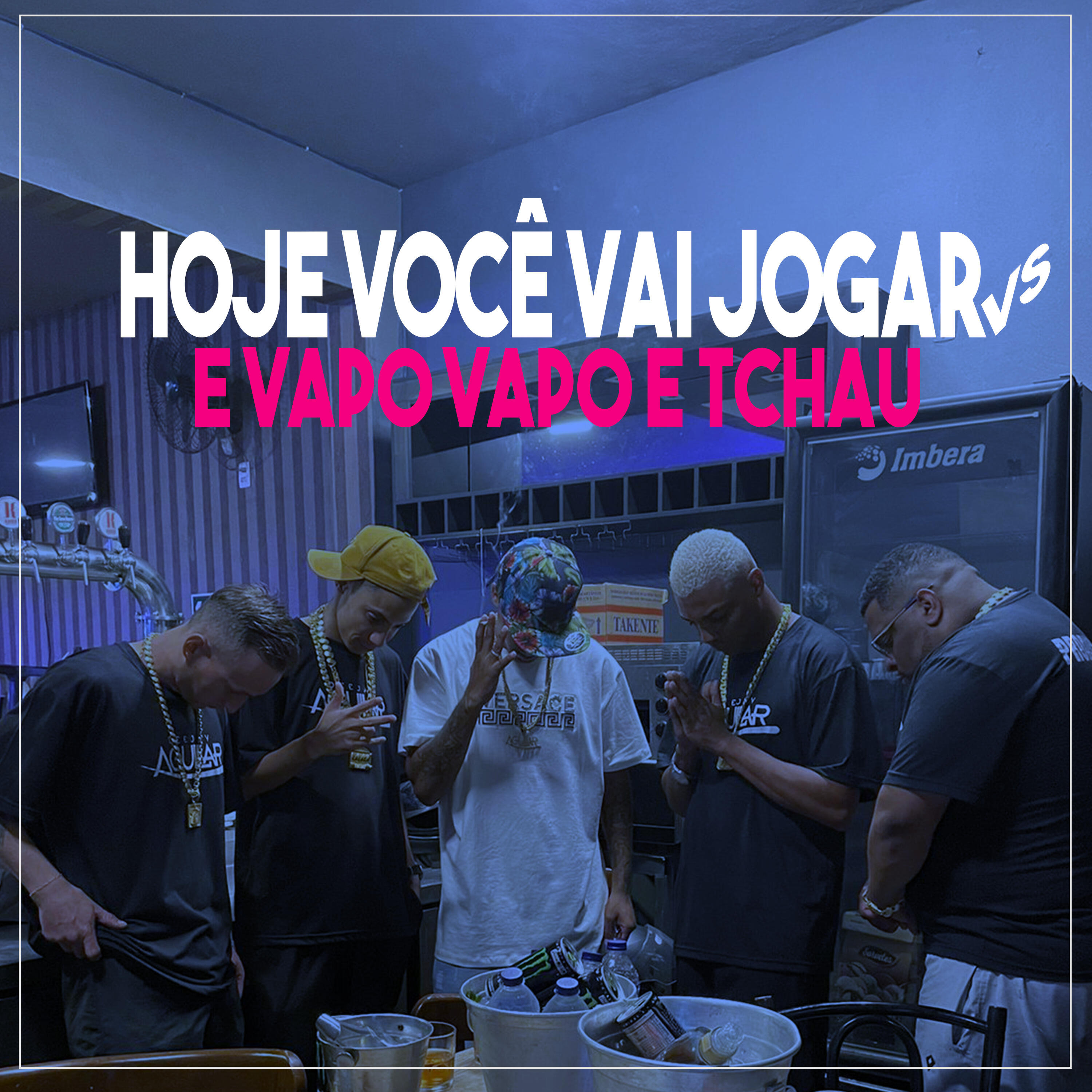 Релиз Hoje Você Vai Jogar Vs e Vapo Vapo e Tchau