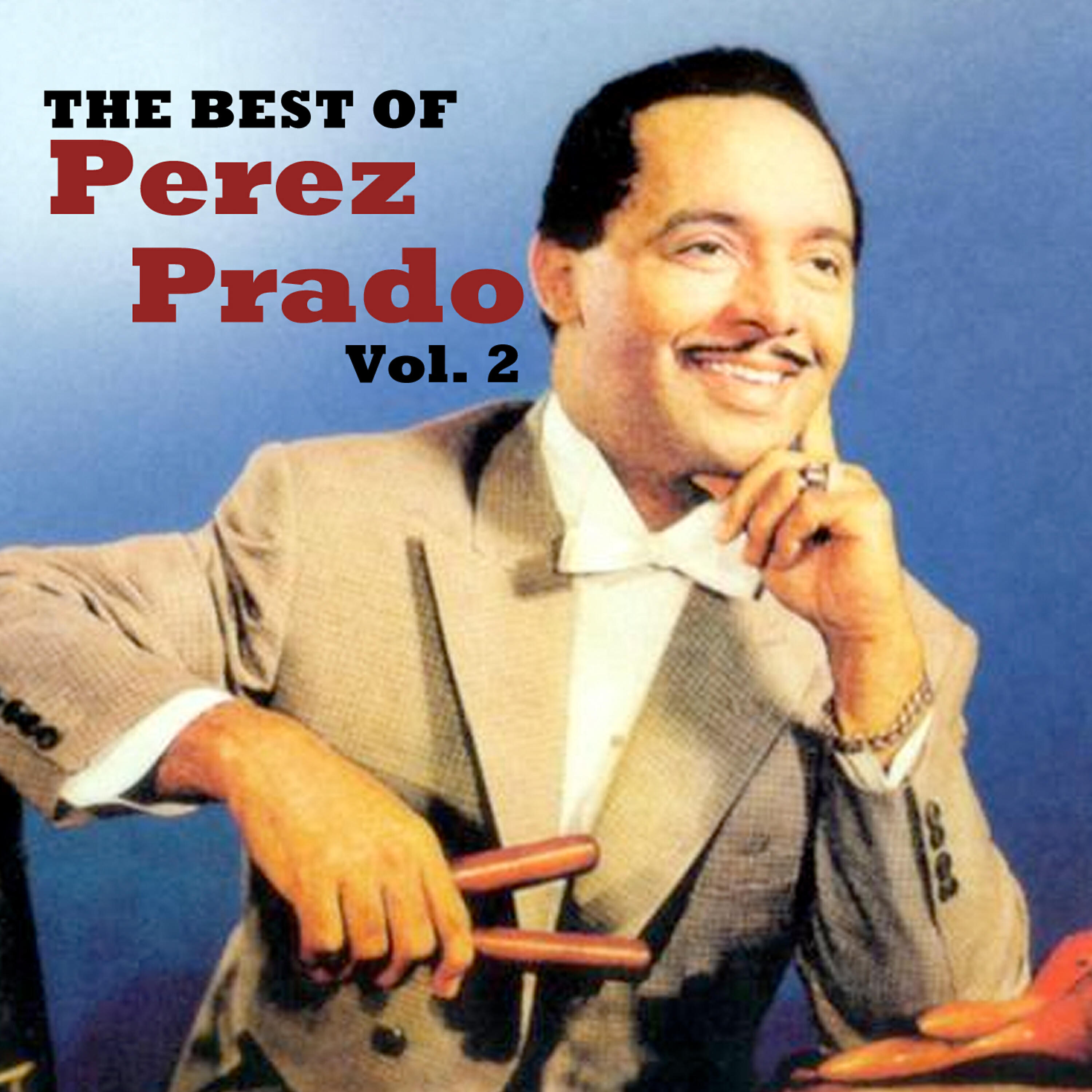 Релиз The Best Of Perez Prado, Vol. 2