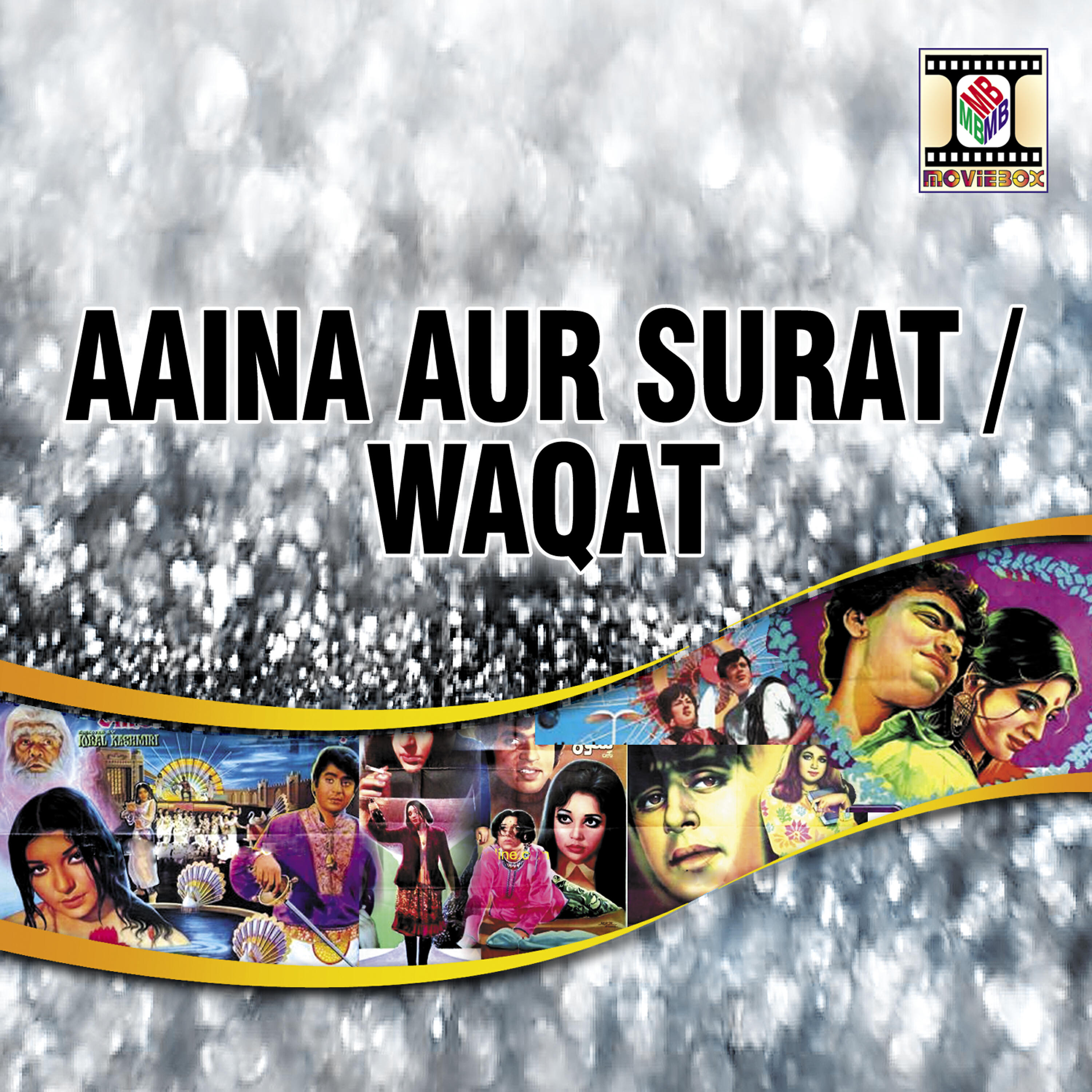 Релиз Aaina Aur Soorat / Waqat