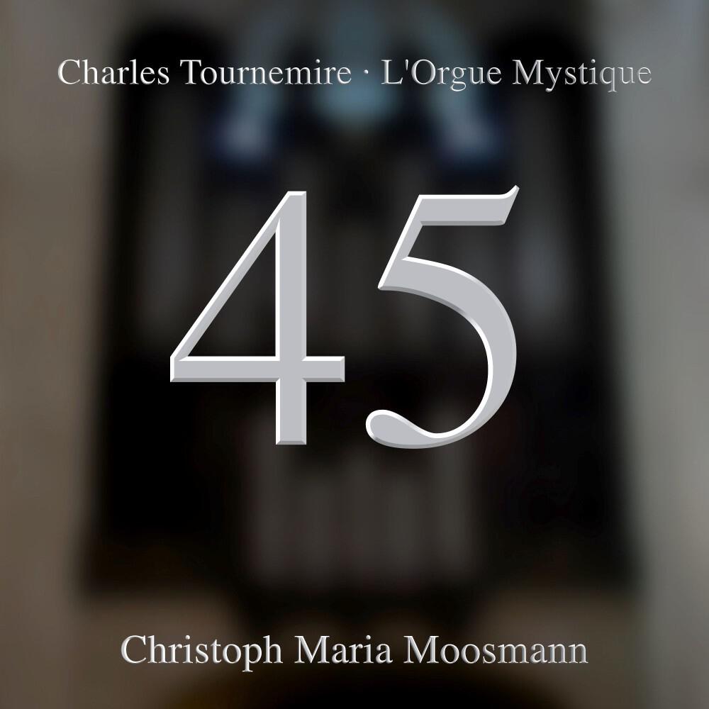 Релиз L'orgue Mystique, Opp. 55-57: No. 45 Dominica XVIII Post Pentecosten