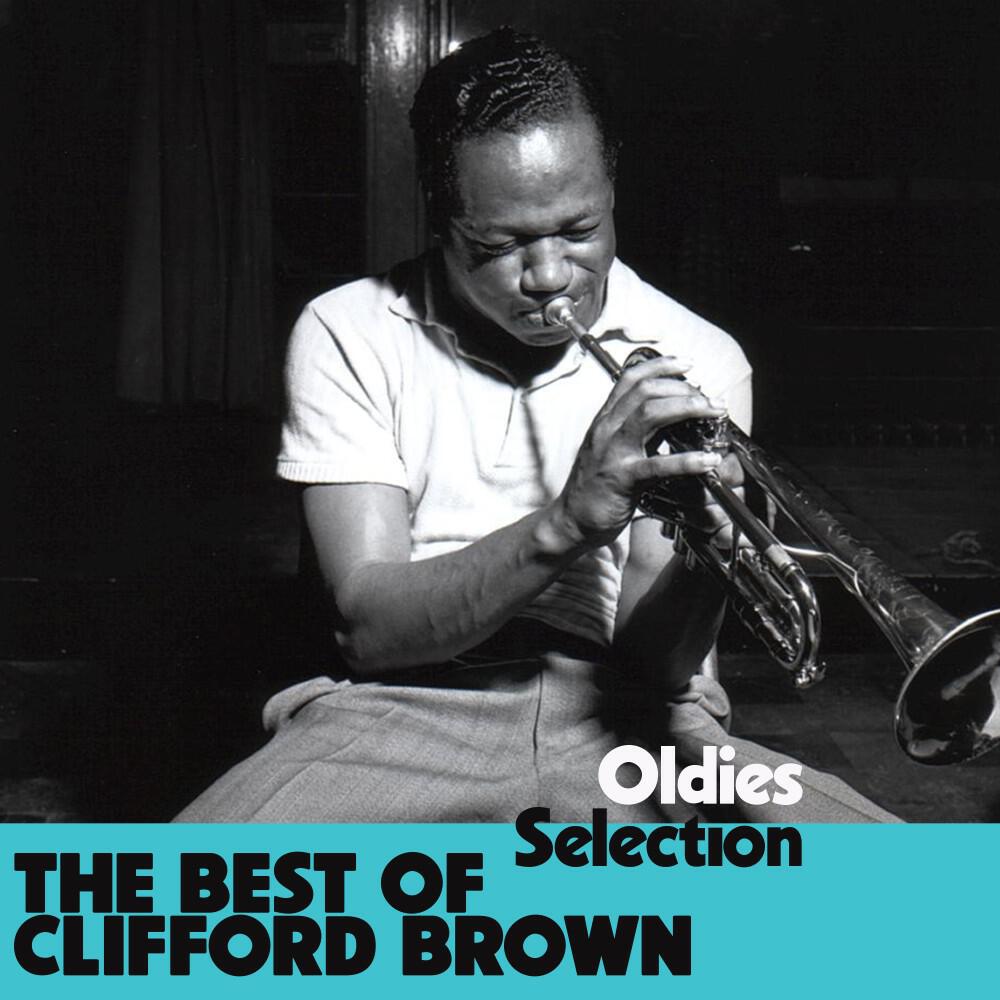 Релиз Oldies Selection, the Best of Clifford Brown