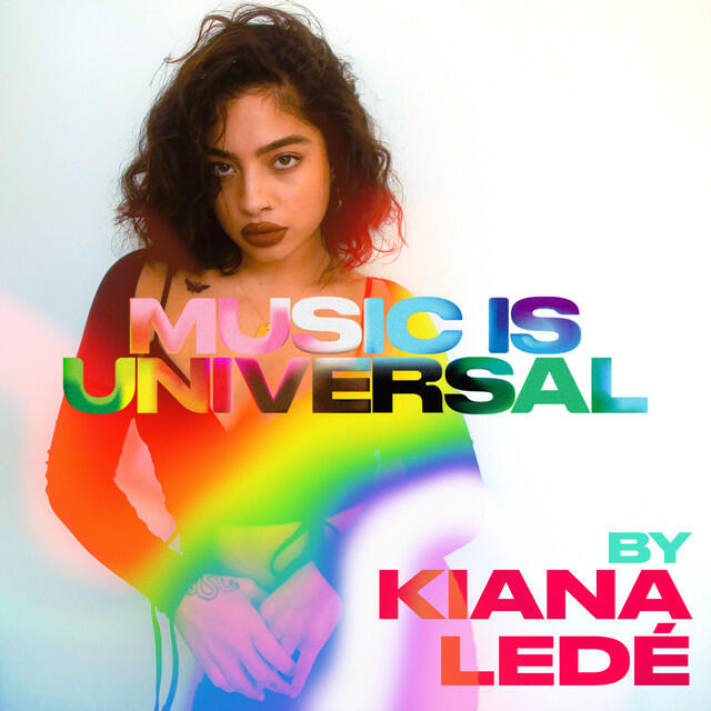 Релиз Music is Universal: PRIDE by Kiana Ledé
