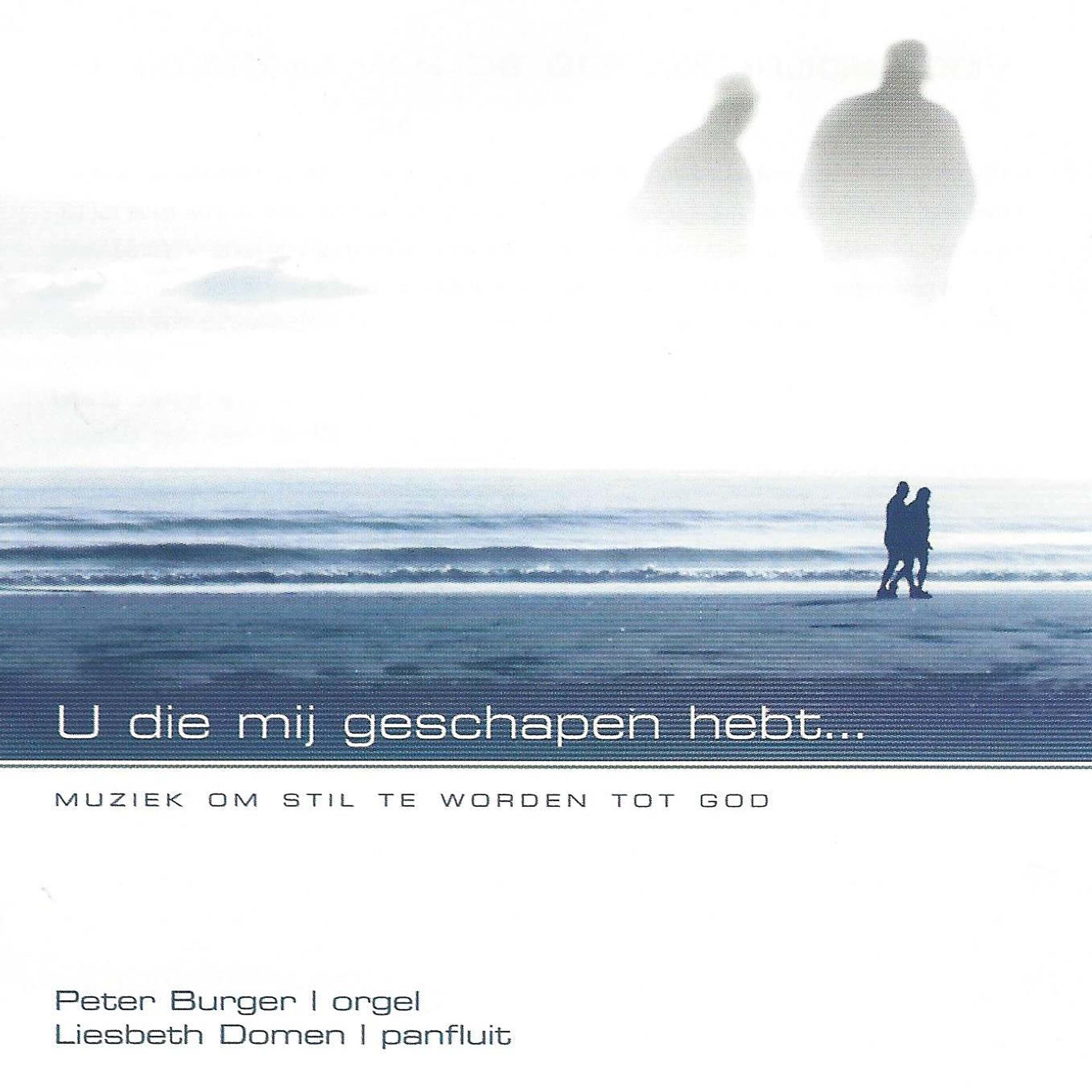 Релиз U die mij geschapen hebt…Muziek om stil te worden tot God