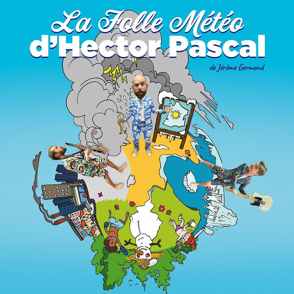 Релиз La folle météo d'Hector Pascal