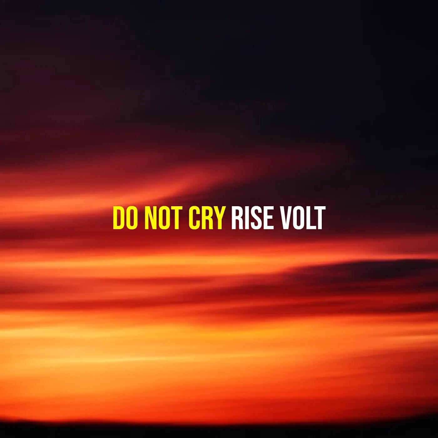 Релиз Do Not Cry