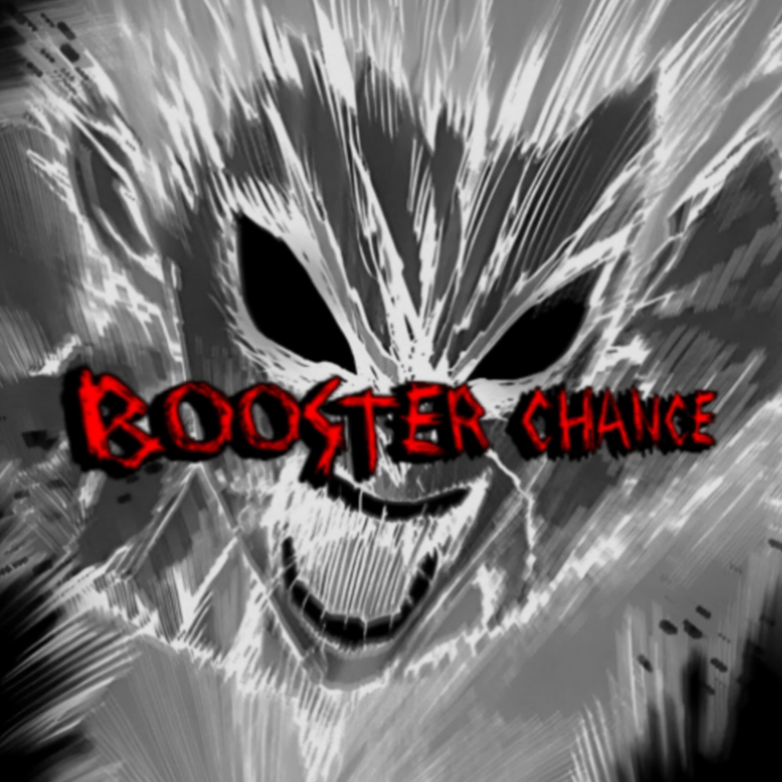 Постер альбома BOOSTER CHANCE