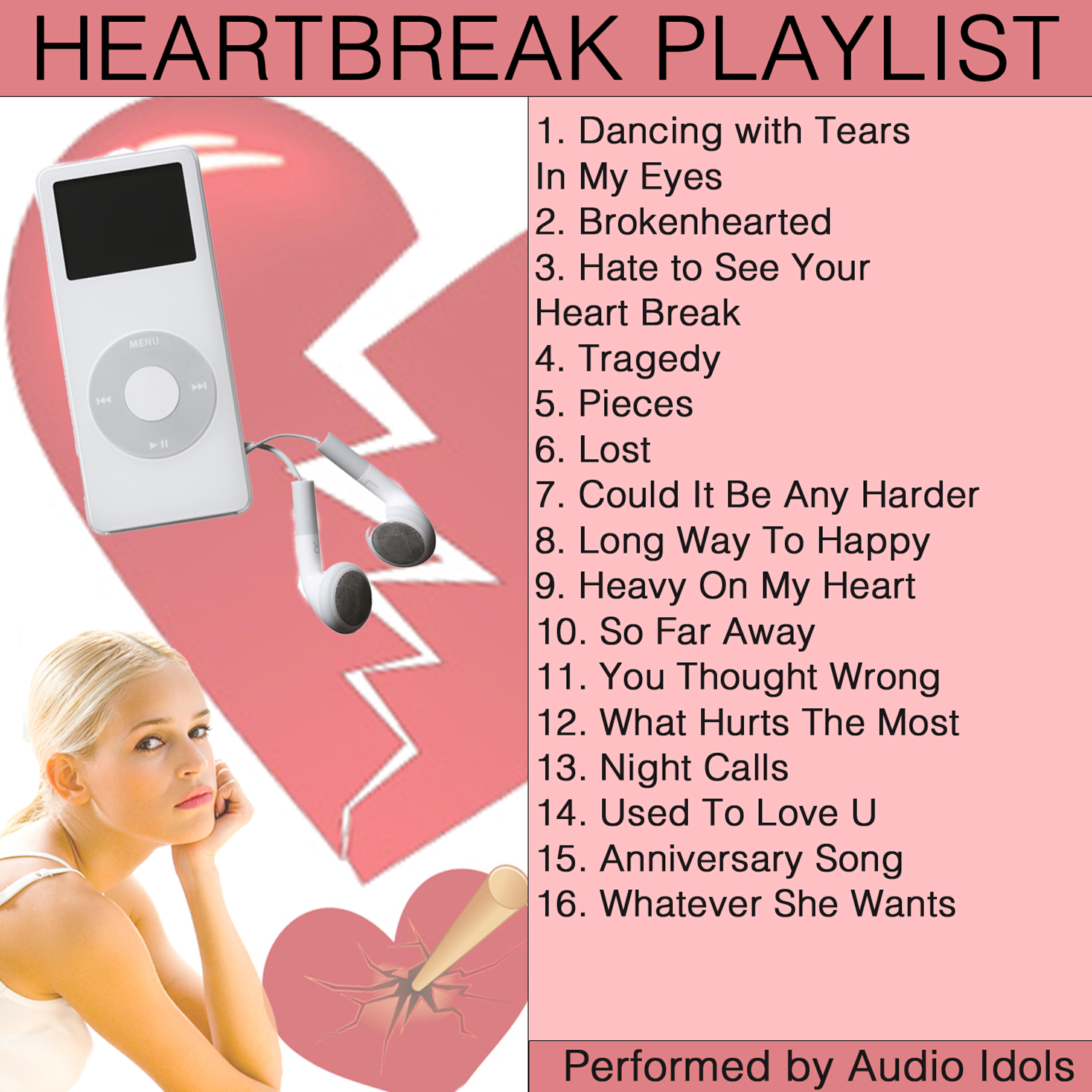 Релиз Dancing with Tears in My Eyes: Heartbreak Playlist