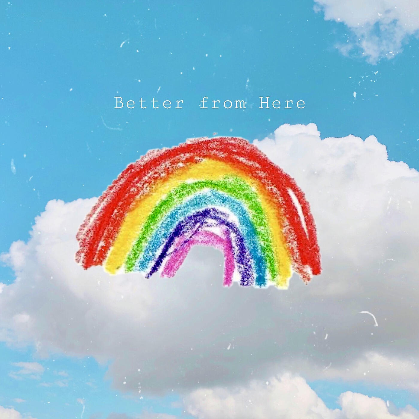 Релиз Better from Here